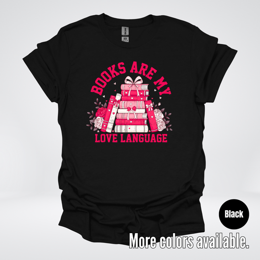 Books Are My Love Language Coquette T-Shirt