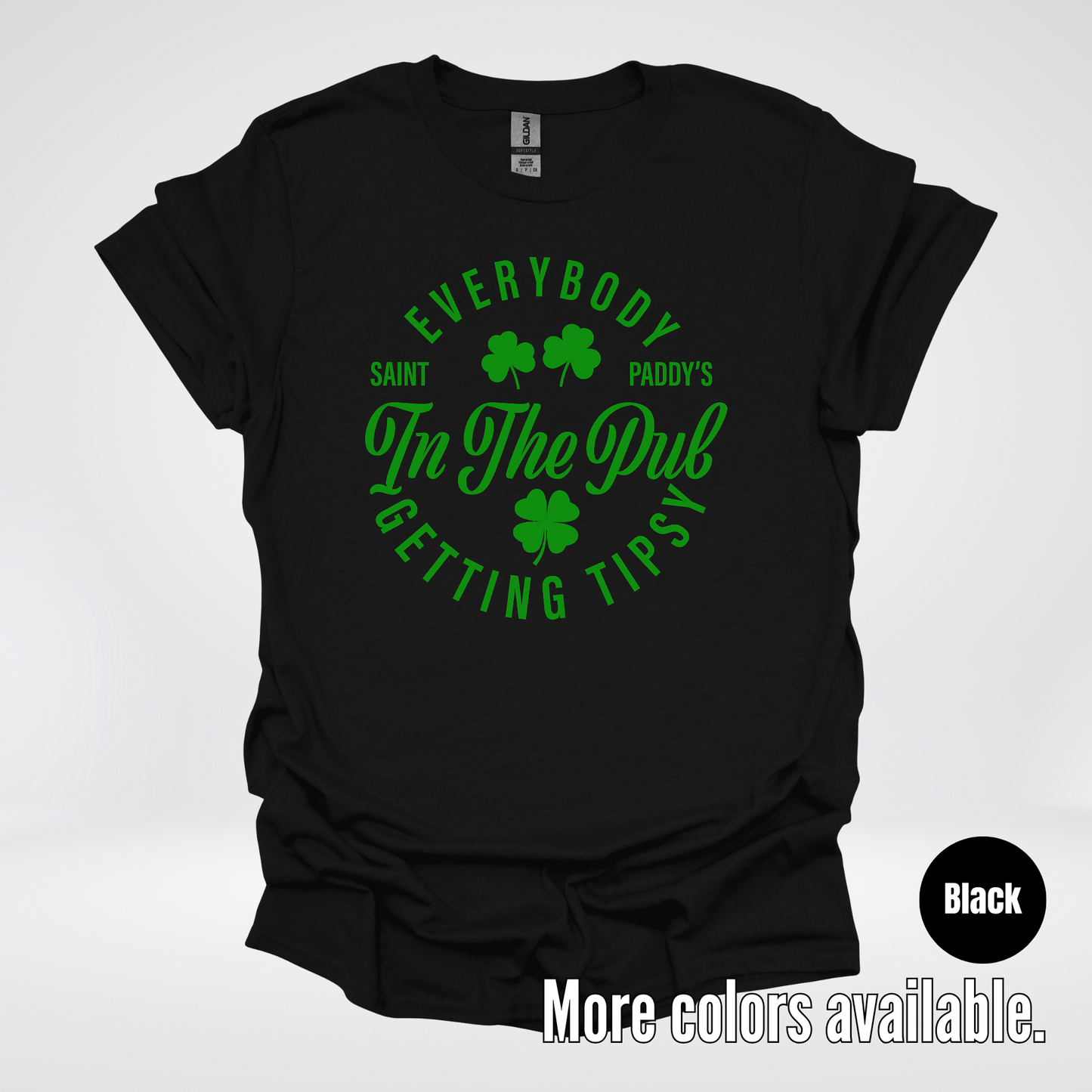 Everybody In The Pub Gettin' Tipsy St. Patrick's Day T-Shirt