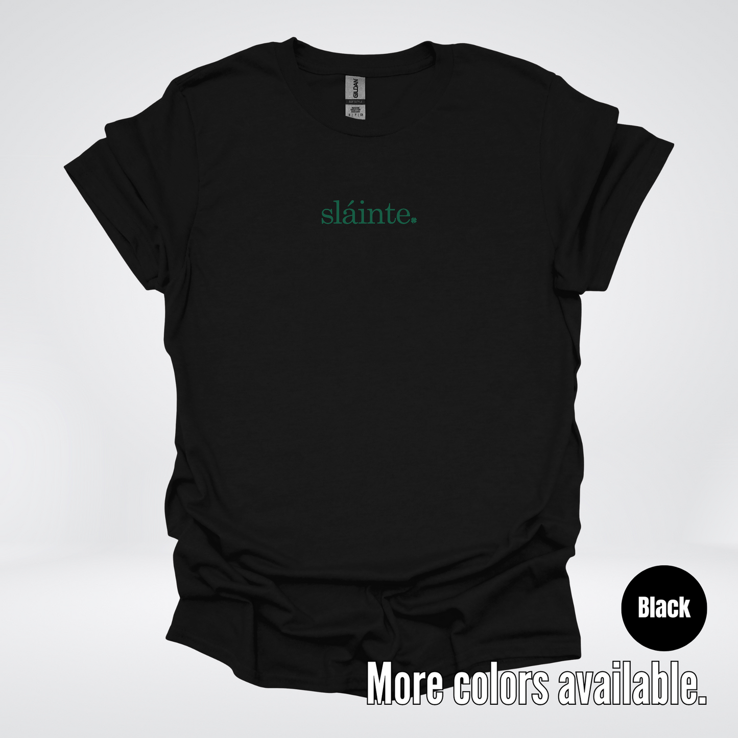 Slainte - Forest Green Design – Saint Patrick’s Day T-Shirt