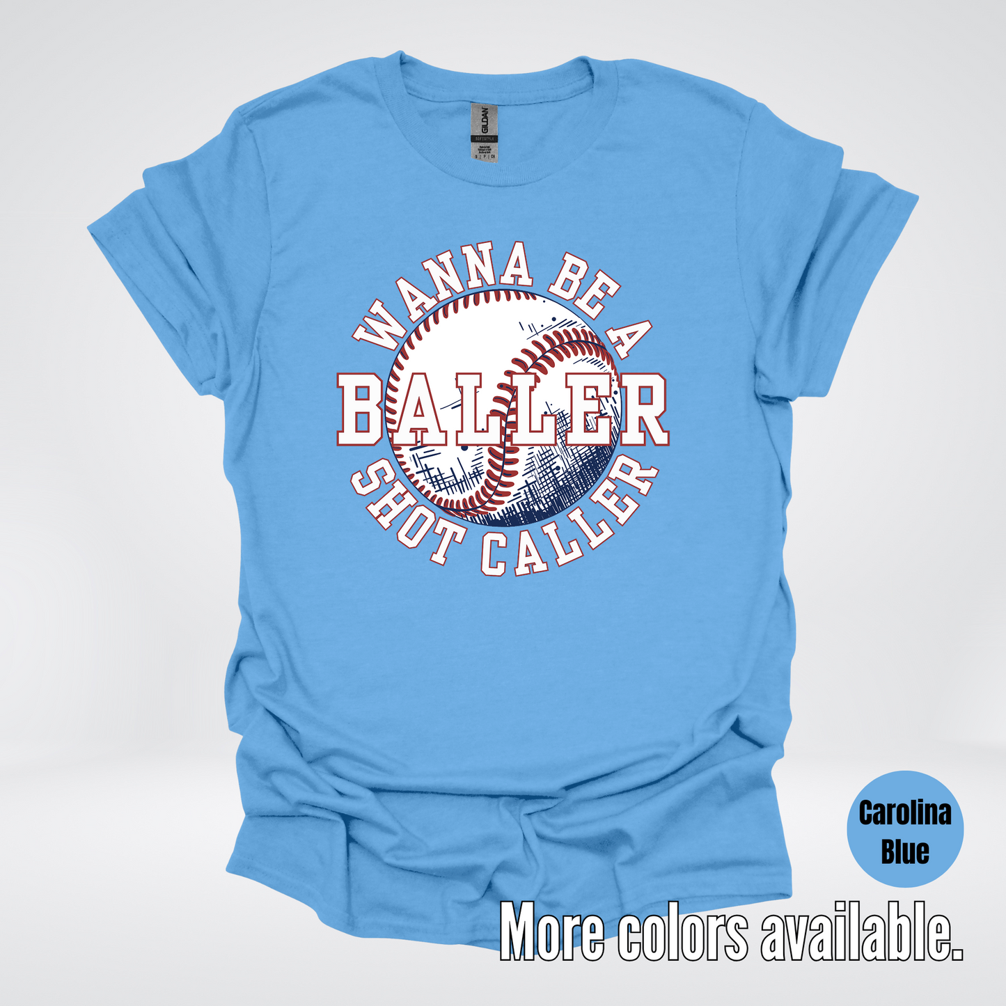 Wanna Be A Baller Shot Caller T-Shirt