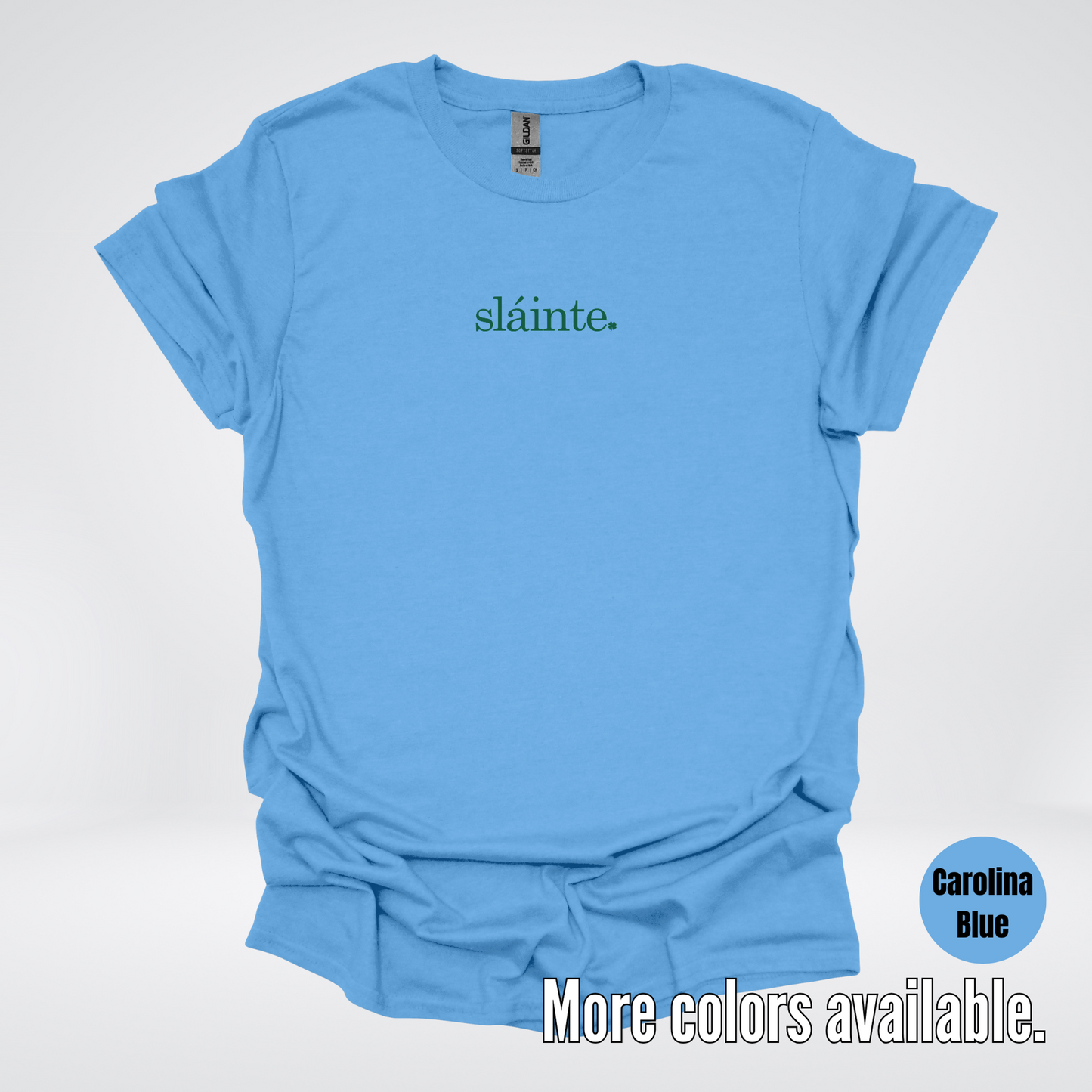 Slainte - Forest Green Design – Saint Patrick’s Day T-Shirt