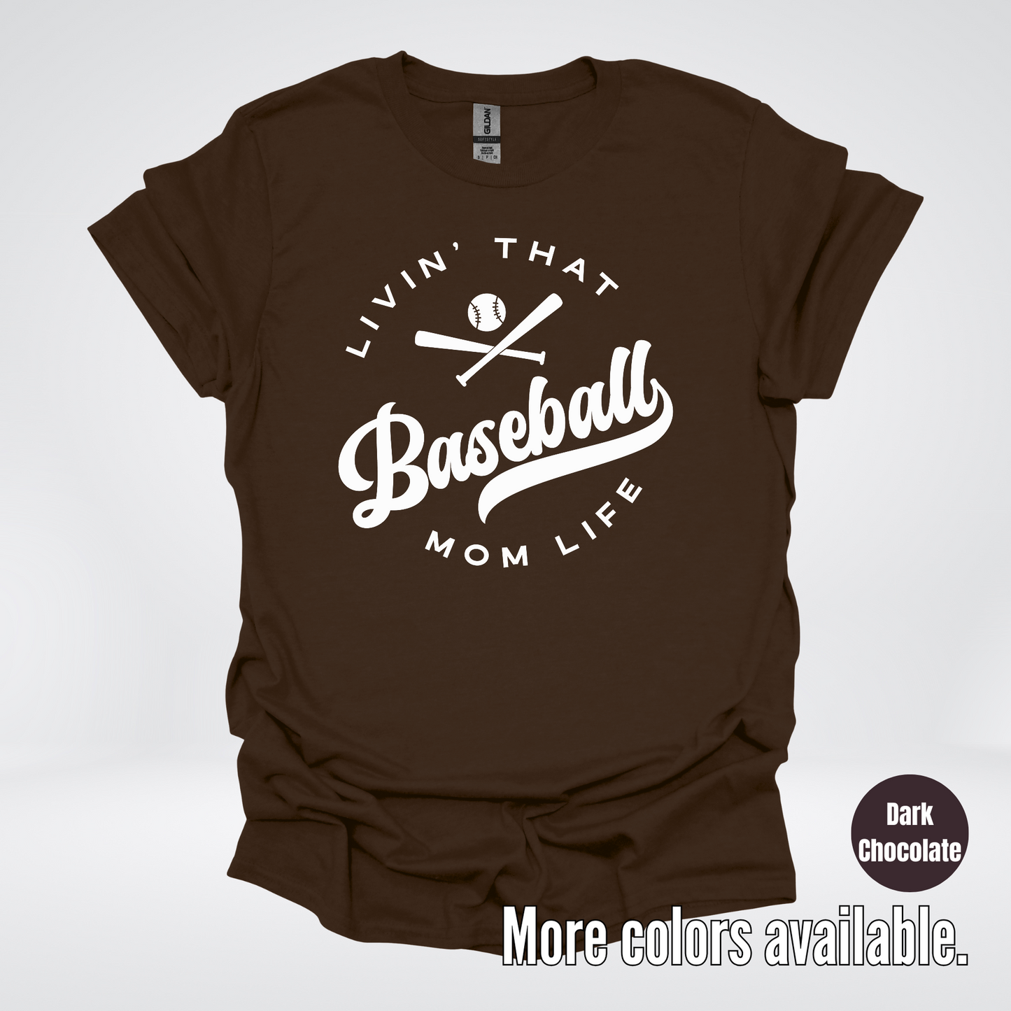 Livin’ That Baseball Mom Life T-Shirt