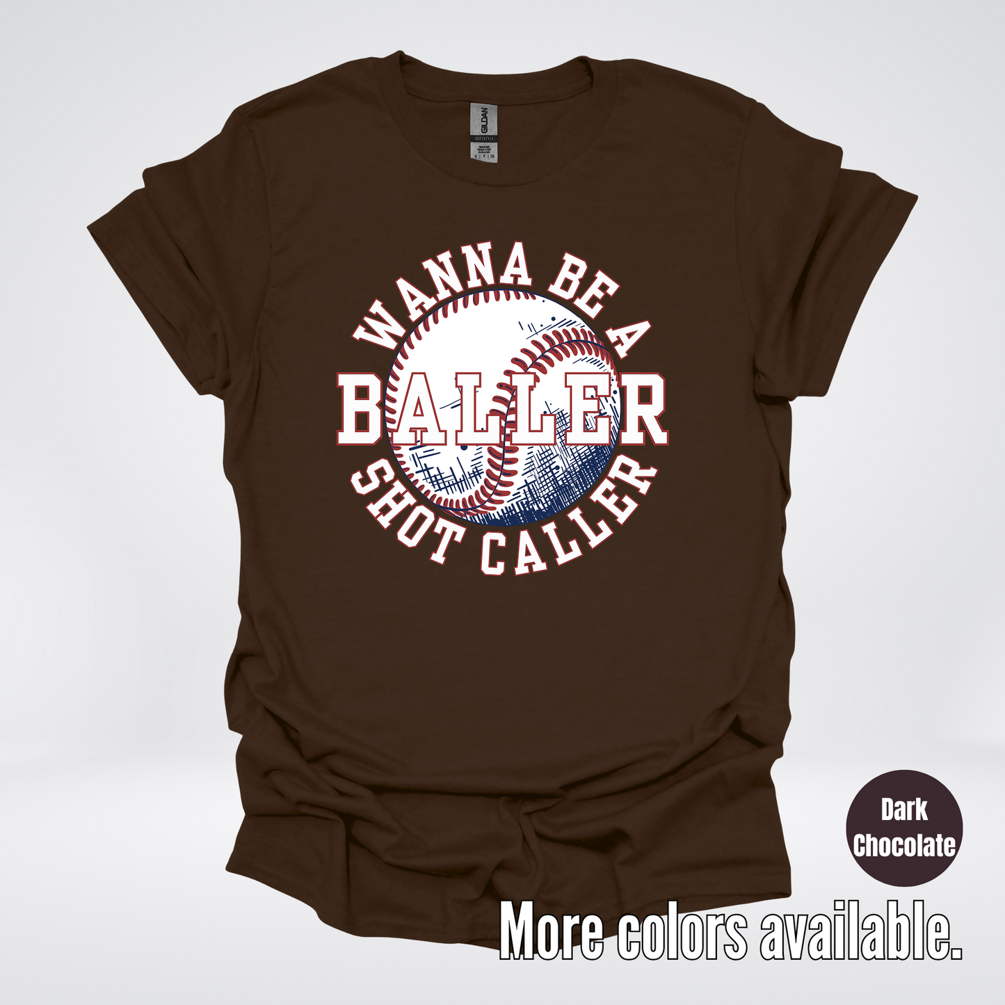 Wanna Be A Baller Shot Caller T-Shirt