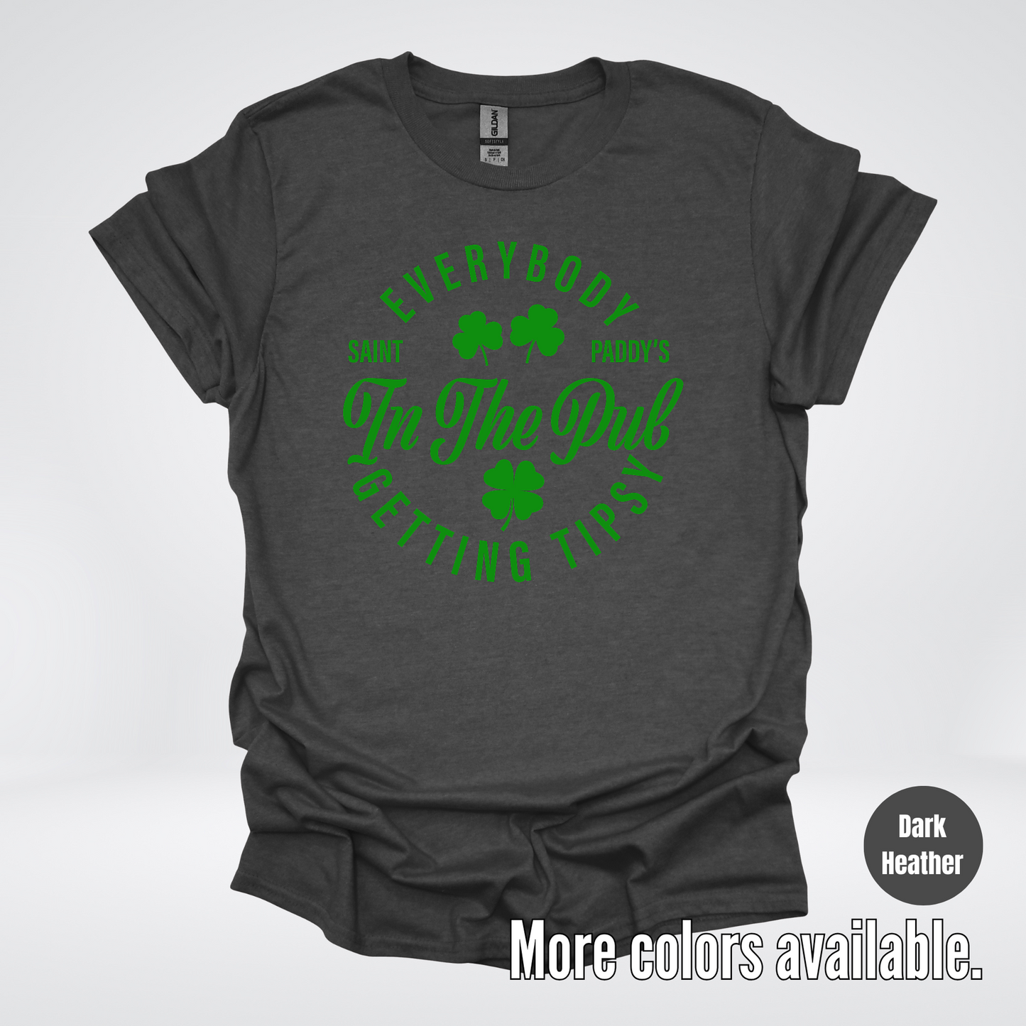 Everybody In The Pub Gettin' Tipsy St. Patrick's Day T-Shirt
