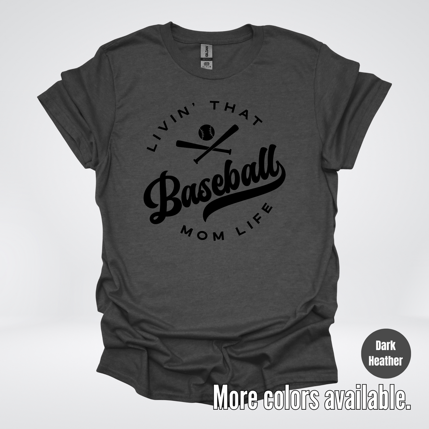 Livin’ That Baseball Mom Life – Black Design - T-Shirt