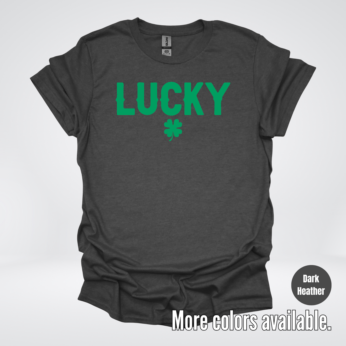 Lucky & Four Leaf Clover - Green Design - Saint Patrick's Day T-Shirt