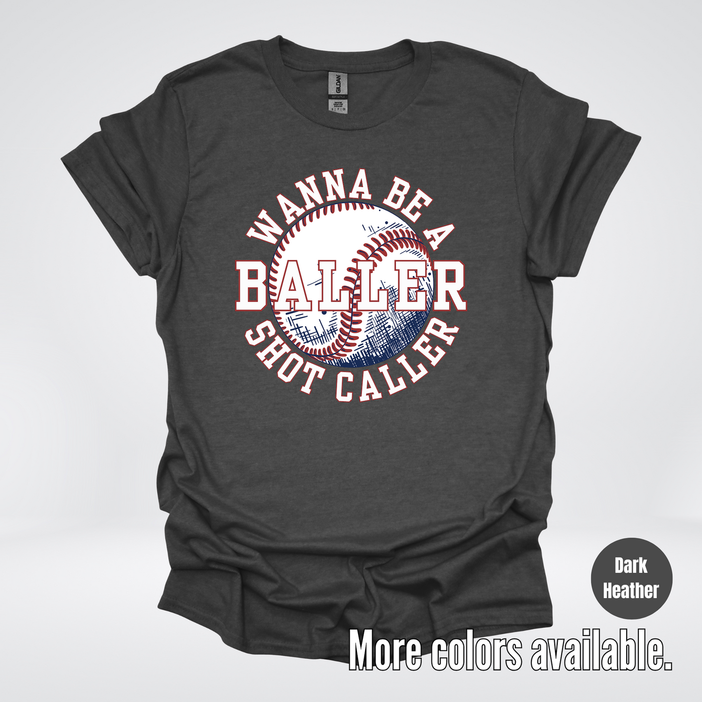 Wanna Be A Baller Shot Caller T-Shirt