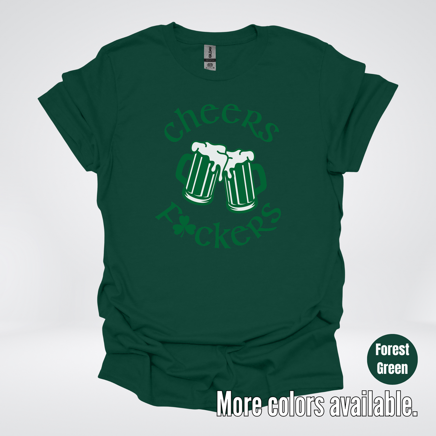 Cheers F’ers– Saint Patrick’s Day T-Shirt
