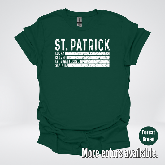 Lucky Clover Let's Get Lucked Up Slainte - White Design – Saint Patrick's Day T-Shirt