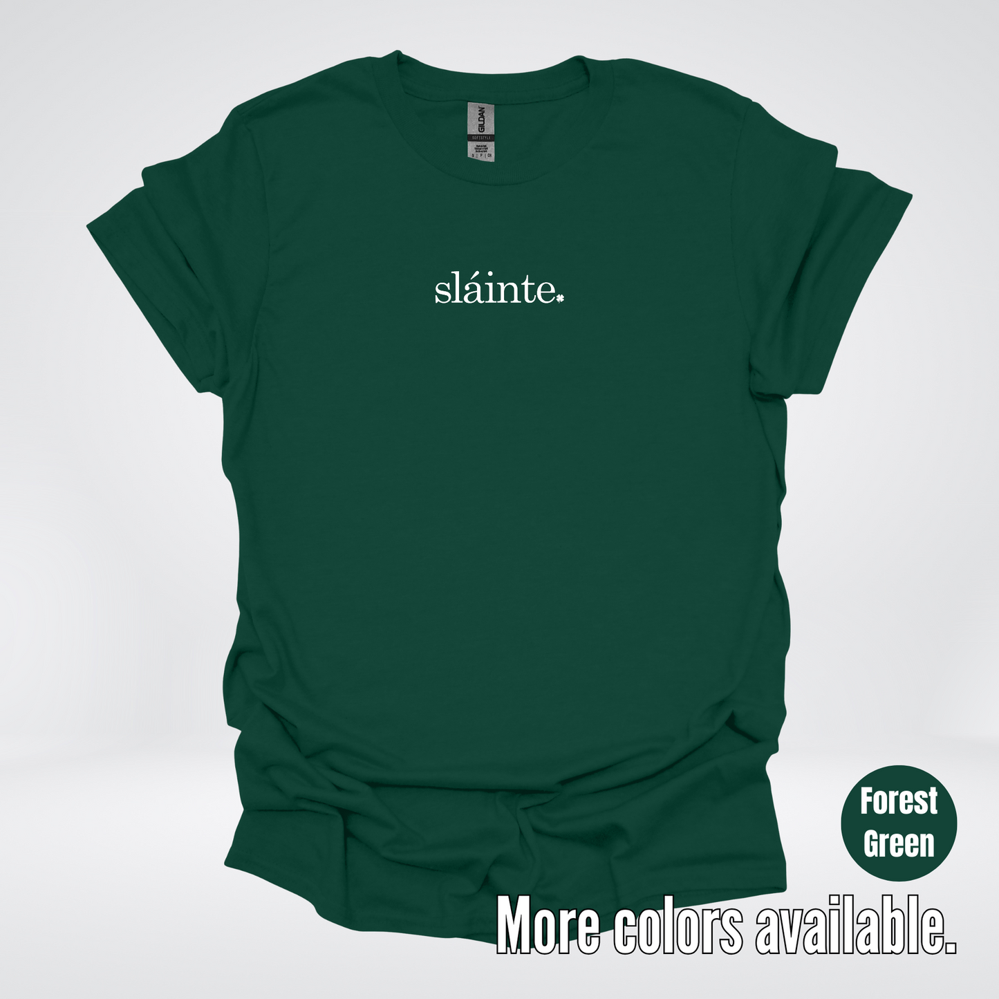 Slainte – White Design – Saint Patrick’s Day T-Shirt