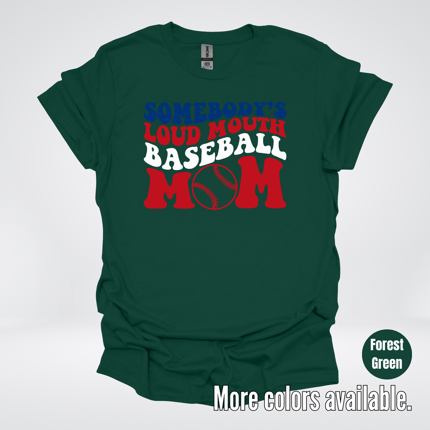 Somebody's Loud Mouth Baseball Mom T-Shirt