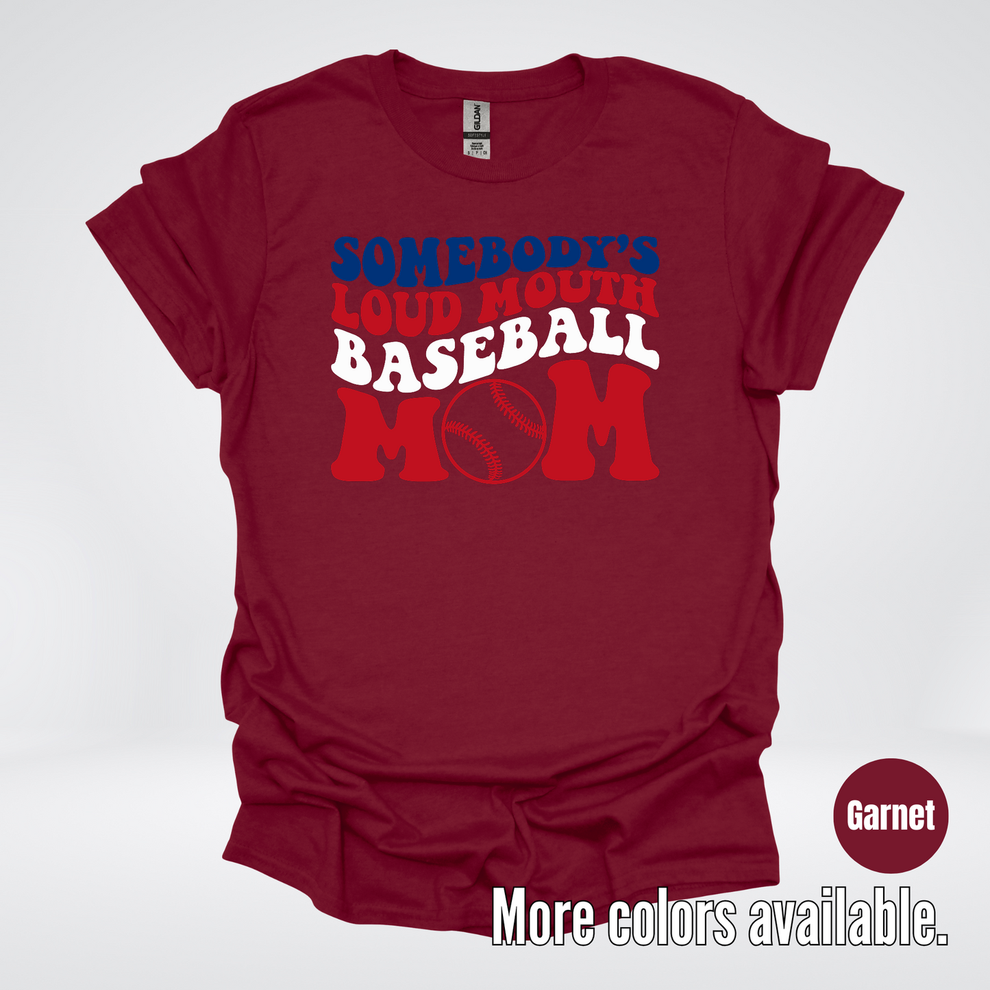 Somebody's Loud Mouth Baseball Mom T-Shirt