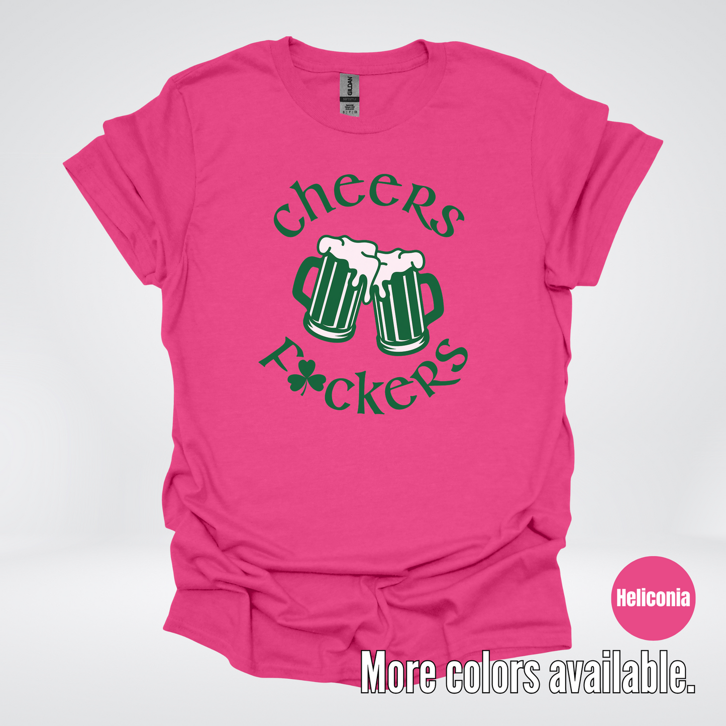 Cheers F’ers– Saint Patrick’s Day T-Shirt
