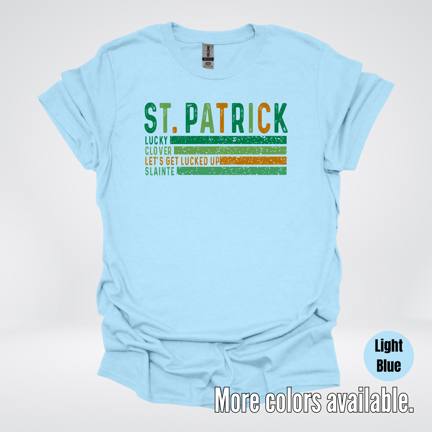 St. Patrick's Lucky Clover Let's Get Lucked Up Slainte St. Patrick's Day T-Shirt