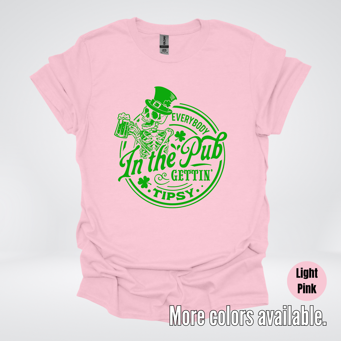 Everybody In The Pub Gettin Tipsy – Green Skeleton And A Beer – Saint Patrick’s Day T-Shirt