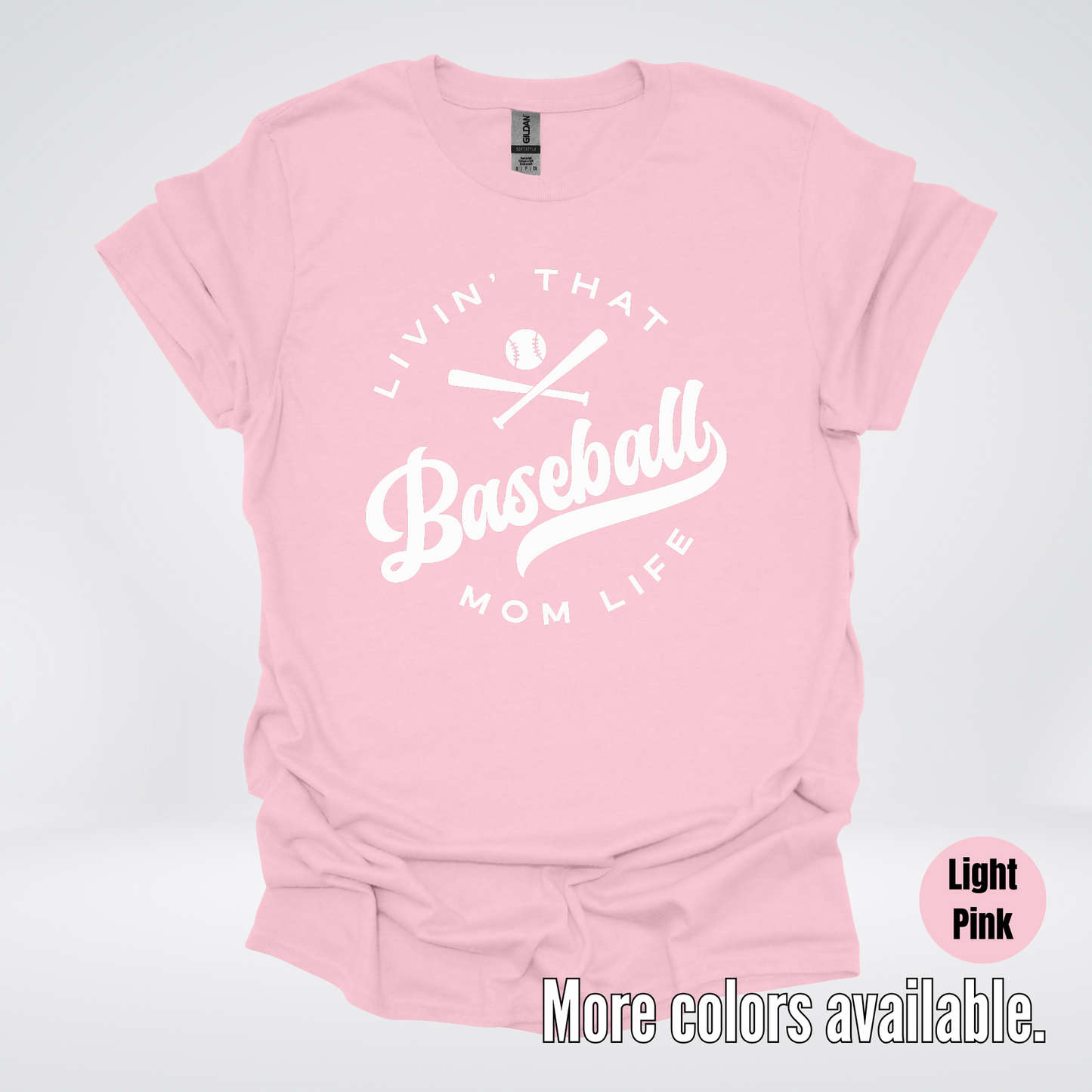 Livin’ That Baseball Mom Life T-Shirt