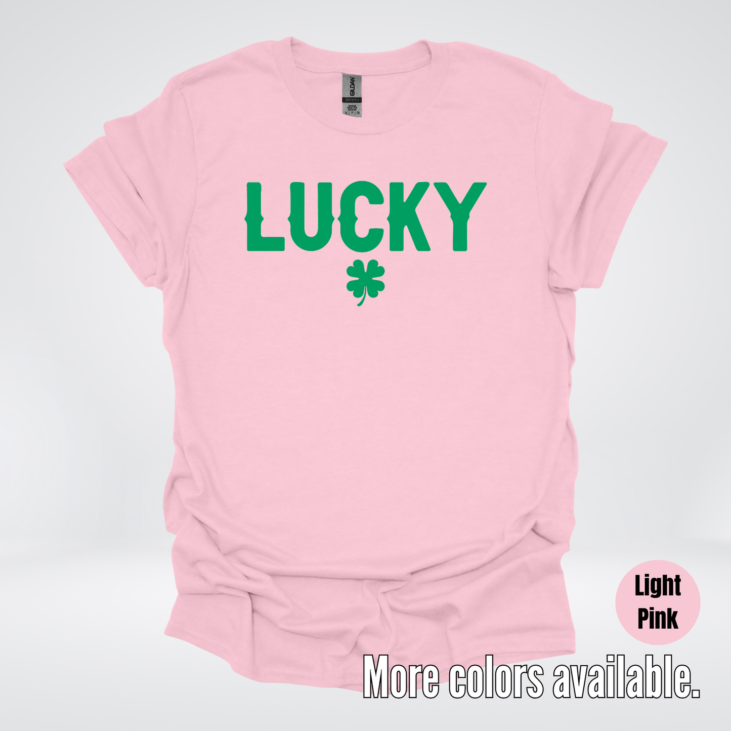 Lucky & Four Leaf Clover - Green Design - Saint Patrick's Day T-Shirt