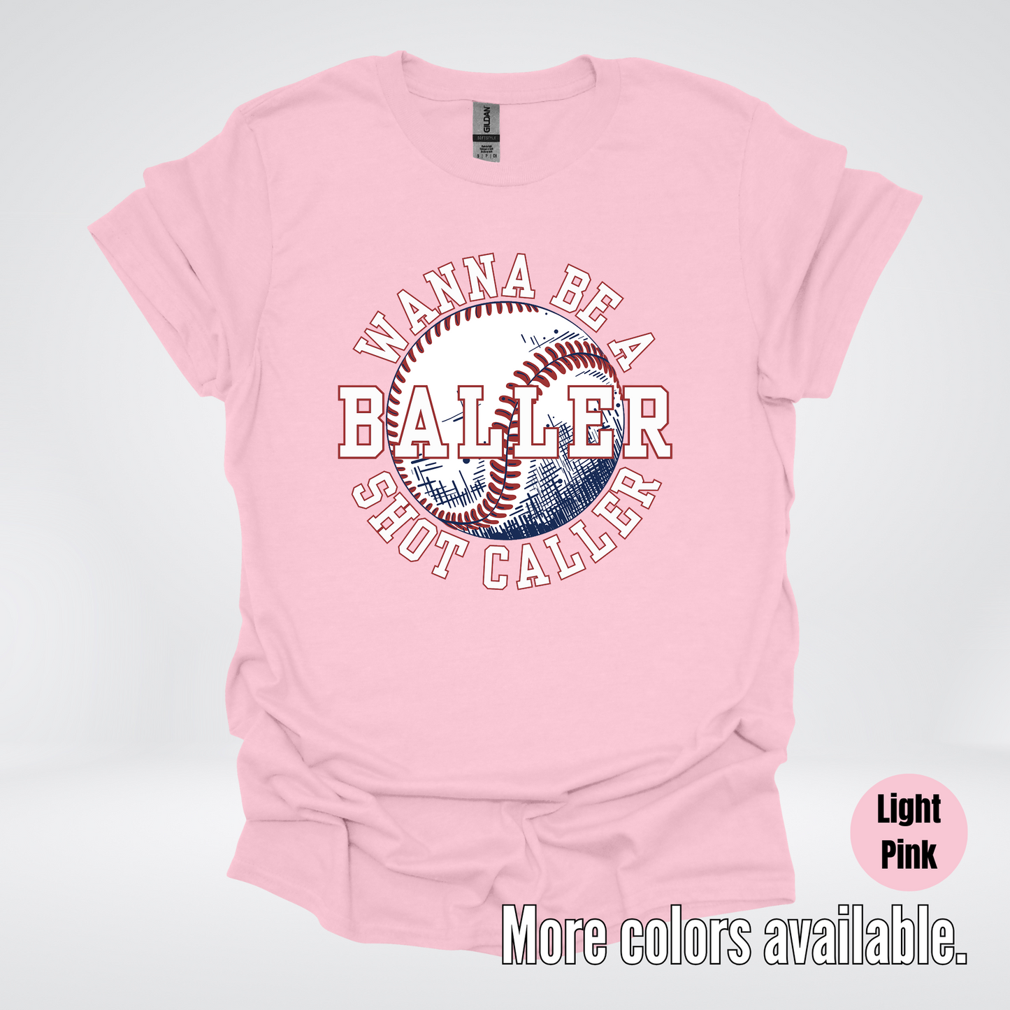 Wanna Be A Baller Shot Caller T-Shirt