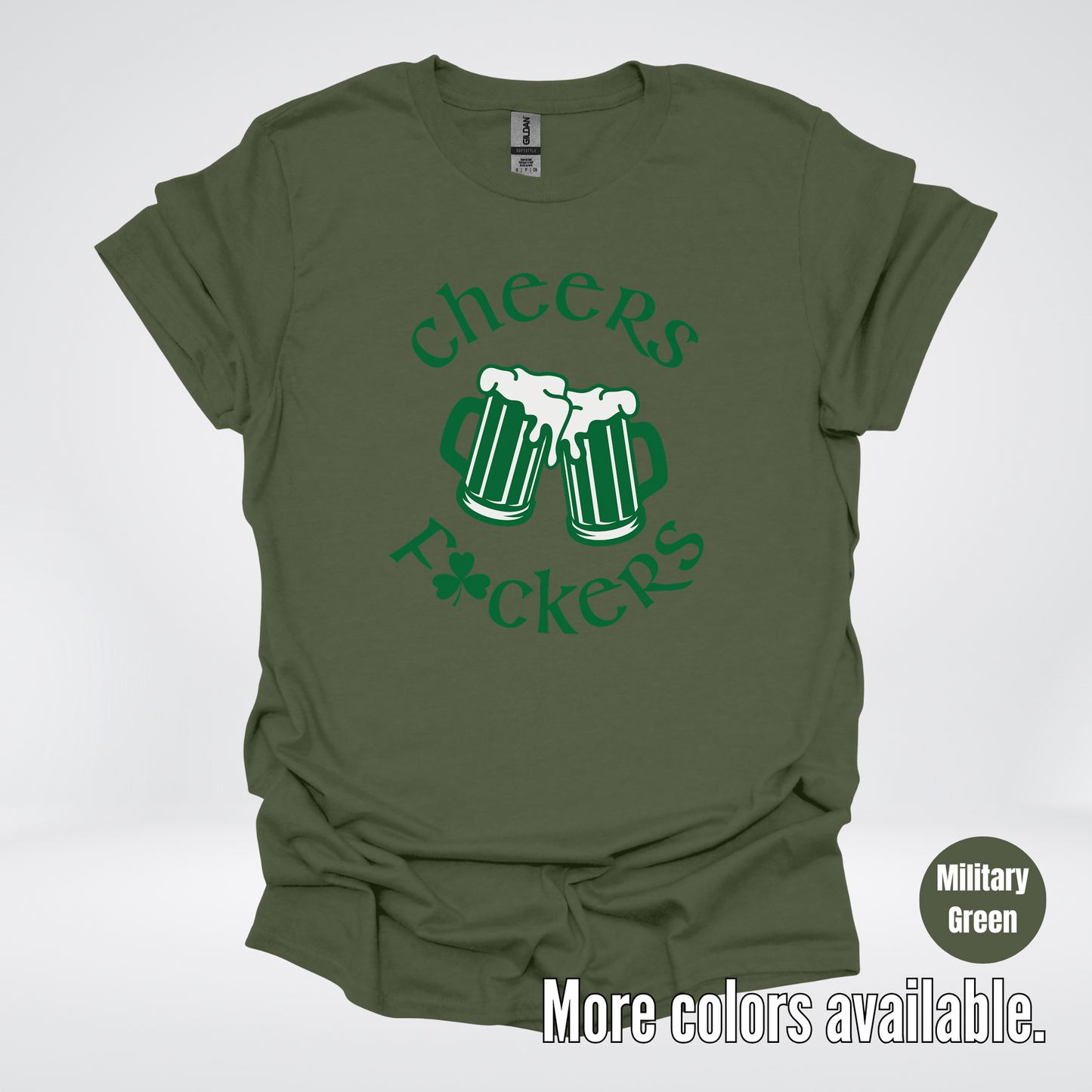 Cheers F’ers– Saint Patrick’s Day T-Shirt