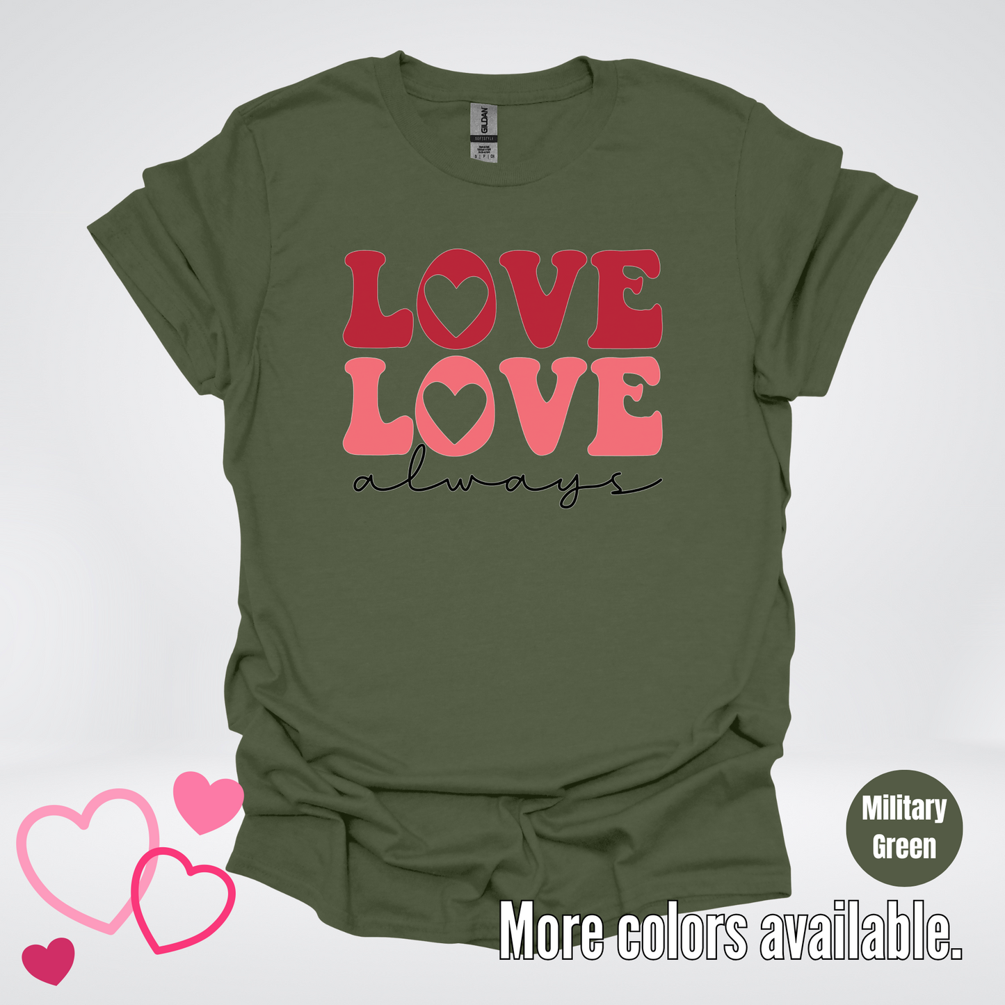 Love Love Always T-Shirt