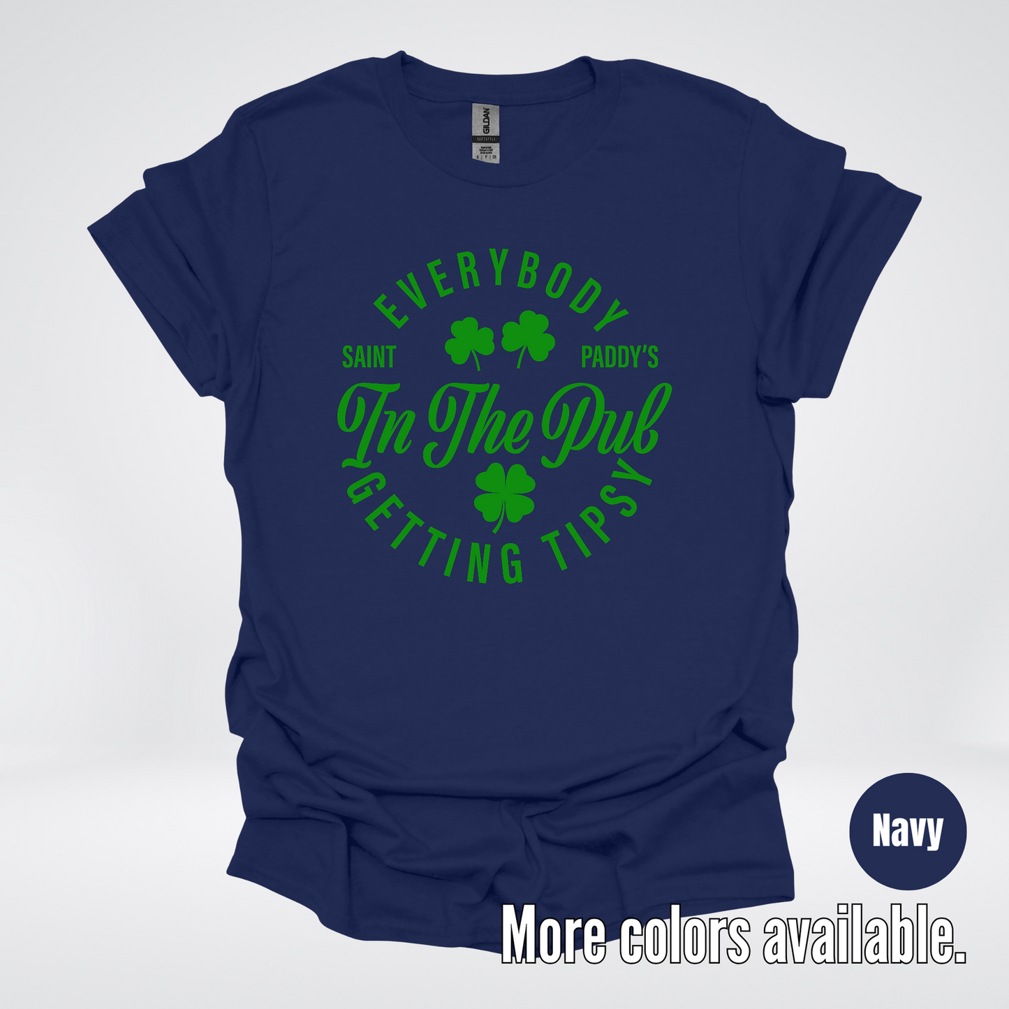 Everybody In The Pub Gettin' Tipsy St. Patrick's Day T-Shirt