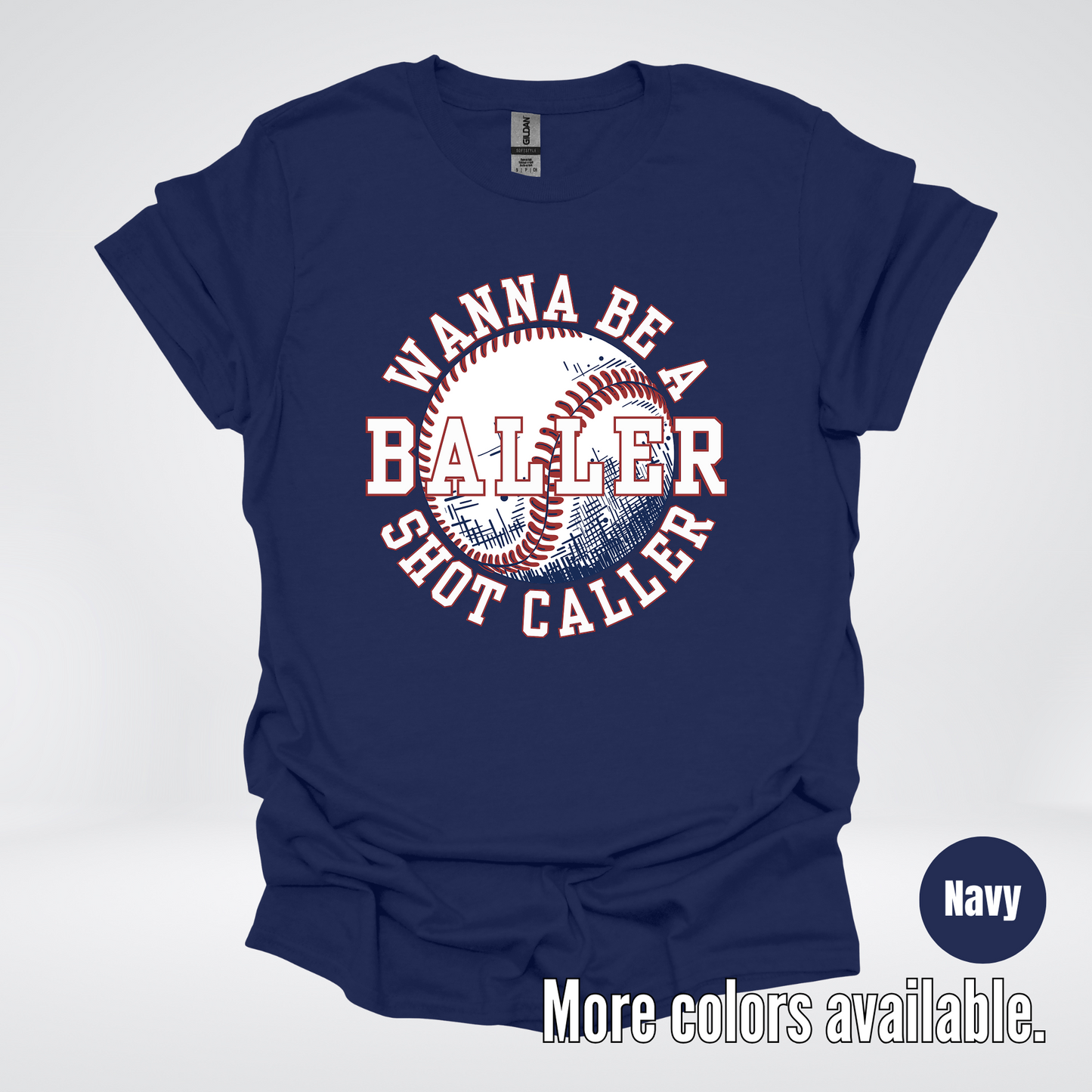 Wanna Be A Baller Shot Caller T-Shirt
