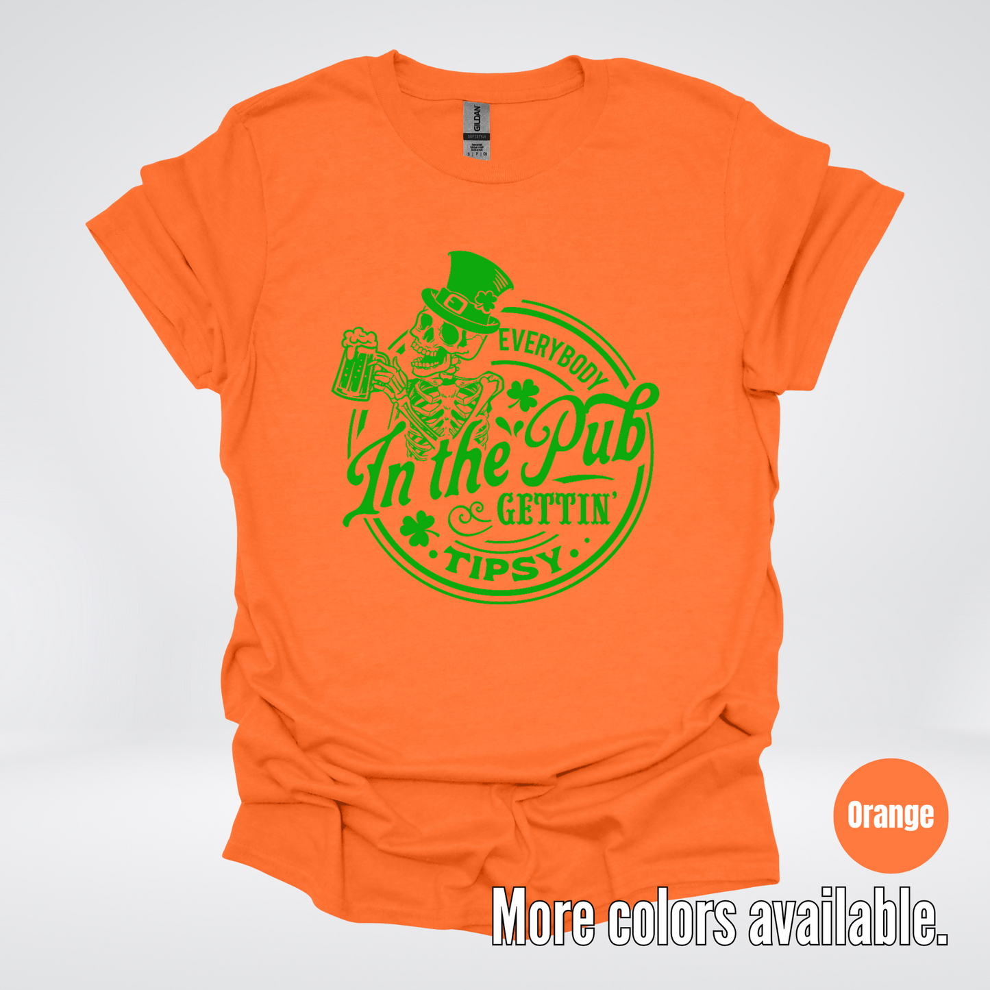 Everybody In The Pub Gettin Tipsy – Green Skeleton And A Beer – Saint Patrick’s Day T-Shirt