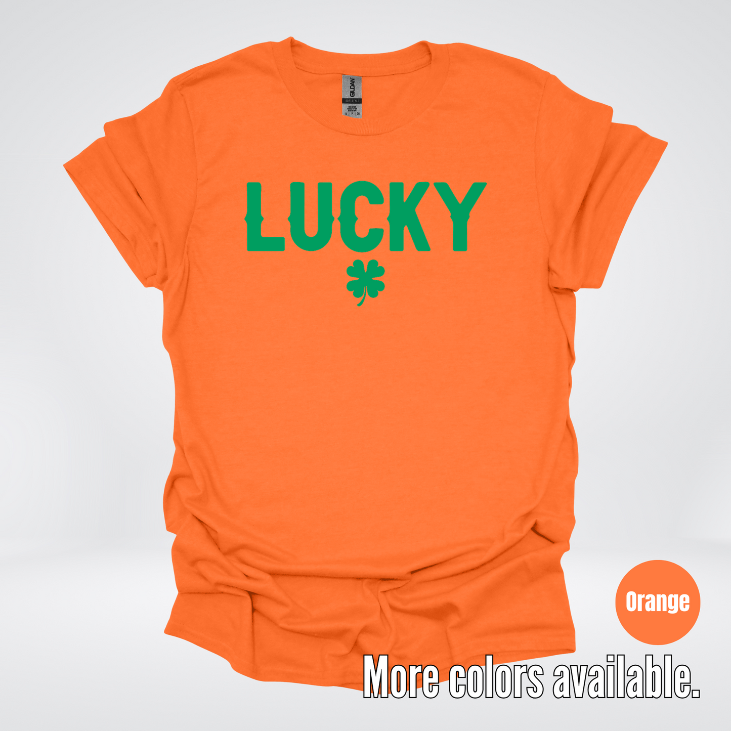 Lucky & Four Leaf Clover - Green Design - Saint Patrick's Day T-Shirt