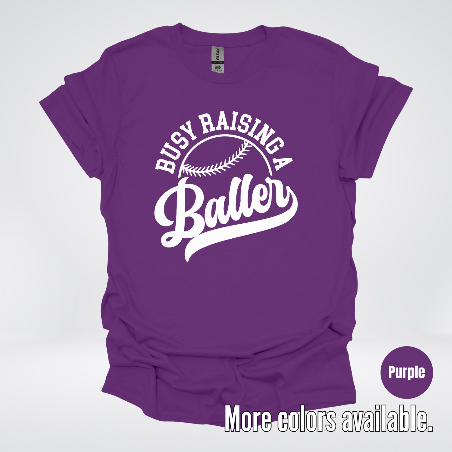 Busy Raising A Baller – White Design – Baseball Softball T-Shirt