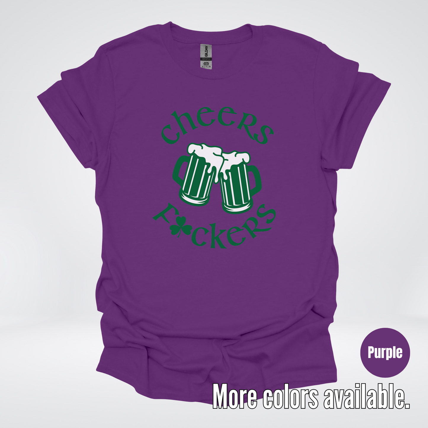 Cheers F’ers– Saint Patrick’s Day T-Shirt