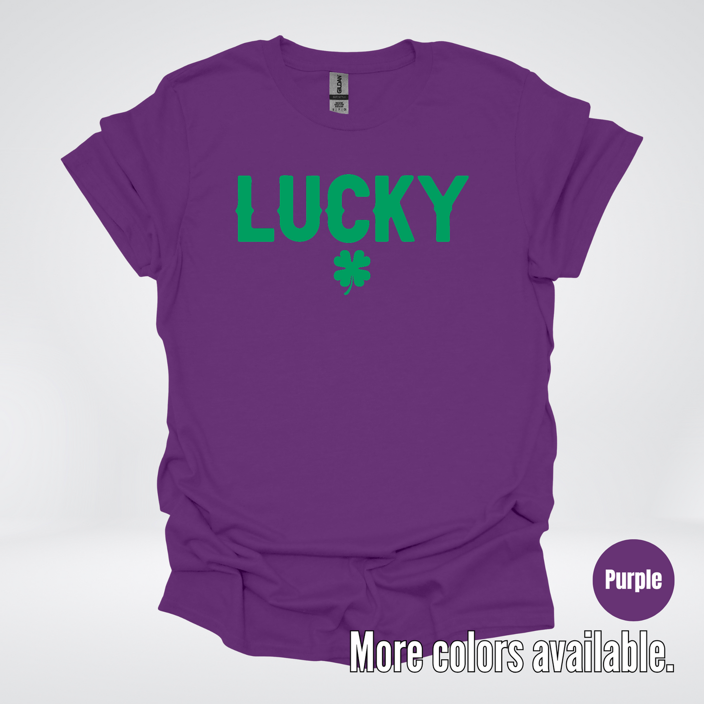 Lucky & Four Leaf Clover - Green Design - Saint Patrick's Day T-Shirt