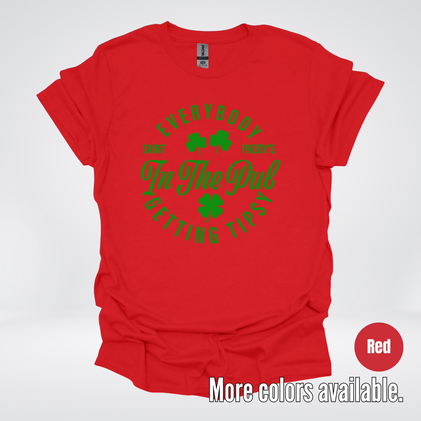 Everybody In The Pub Gettin' Tipsy St. Patrick's Day T-Shirt
