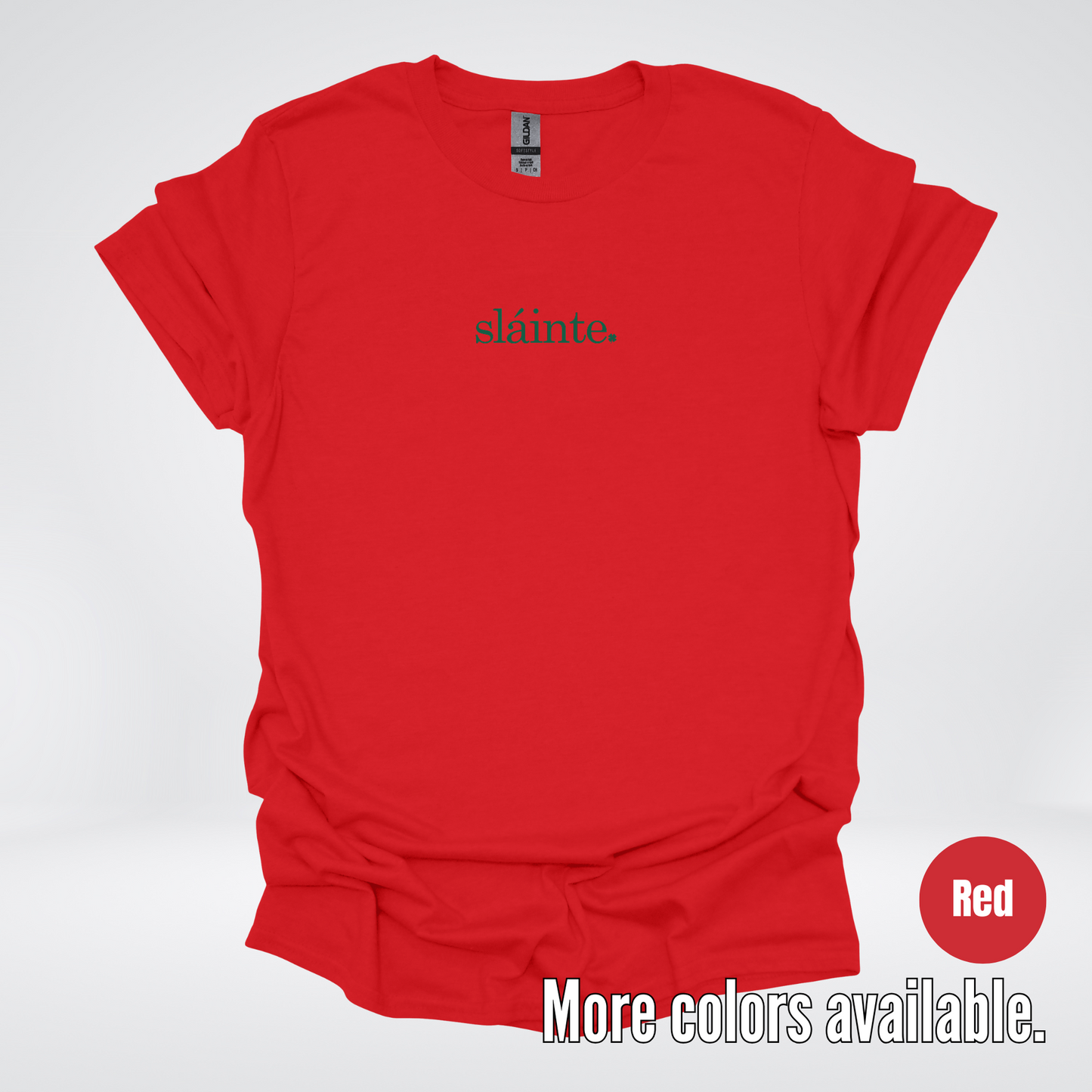 Slainte - Forest Green Design – Saint Patrick’s Day T-Shirt