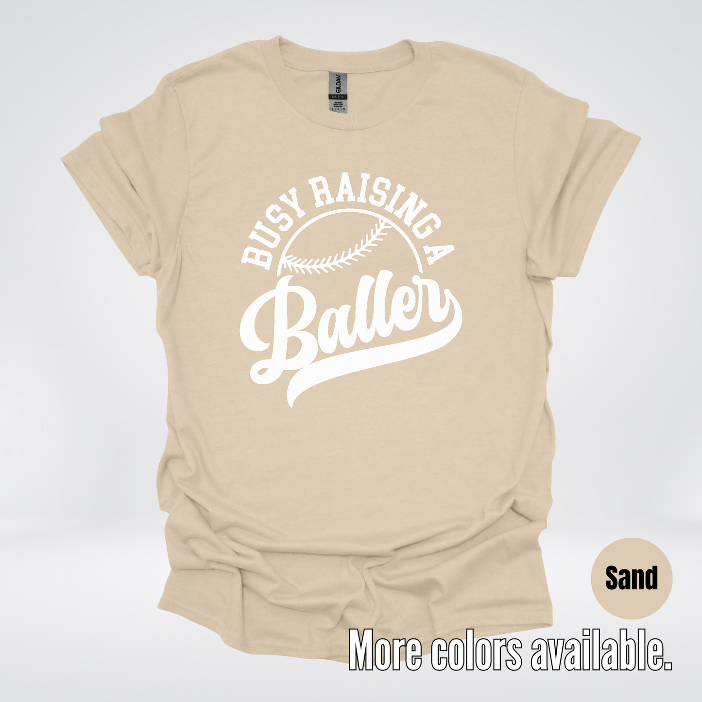 Busy Raising A Baller – White Design – Baseball Softball T-Shirt