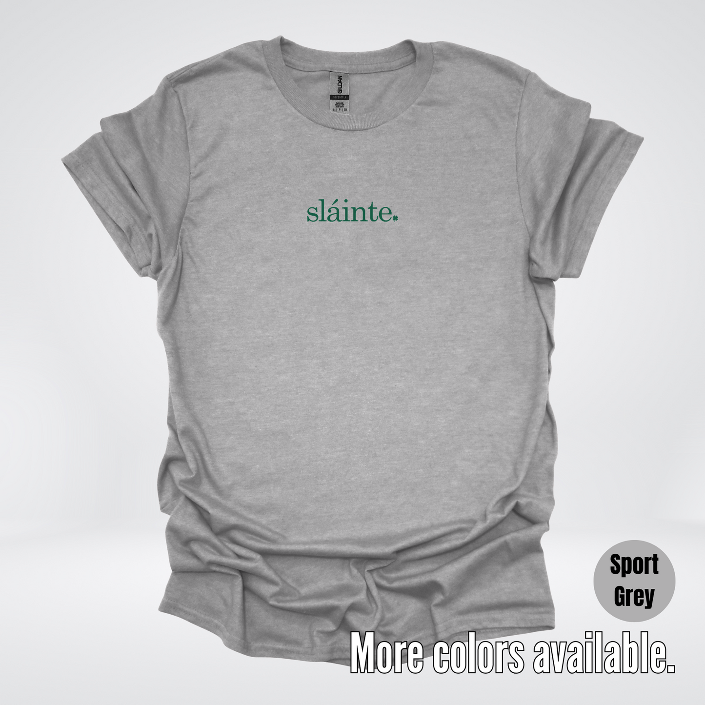 Slainte - Forest Green Design – Saint Patrick’s Day T-Shirt