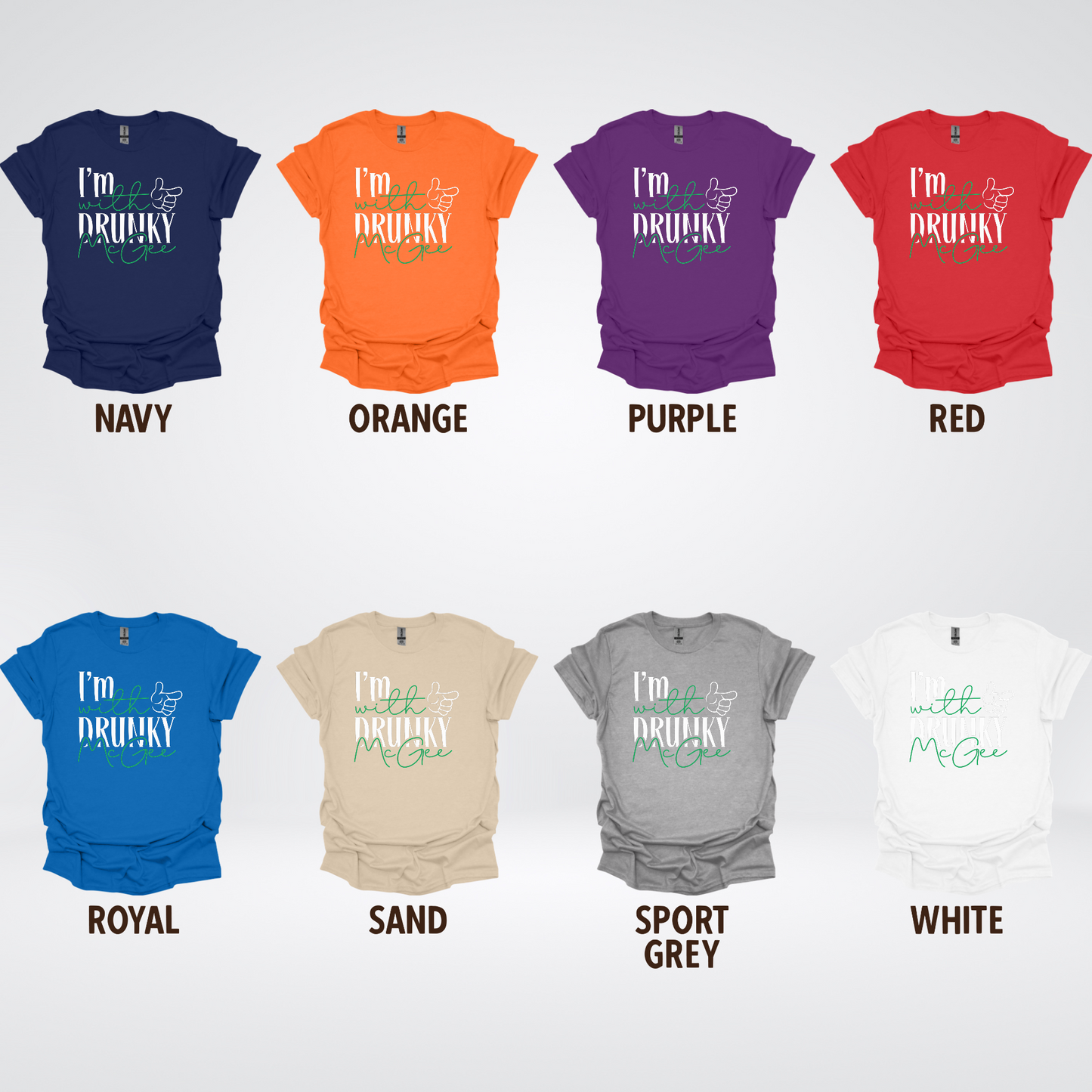 I’m With Drunky McGee - Saint Patrick’s Day T-Shirt