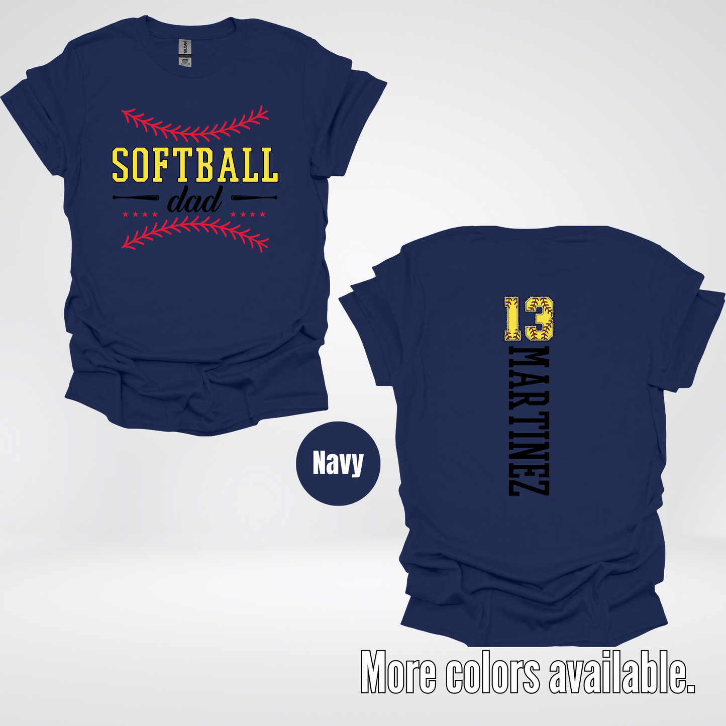 CUSTOM Softball Dad Number And Name T-Shirt