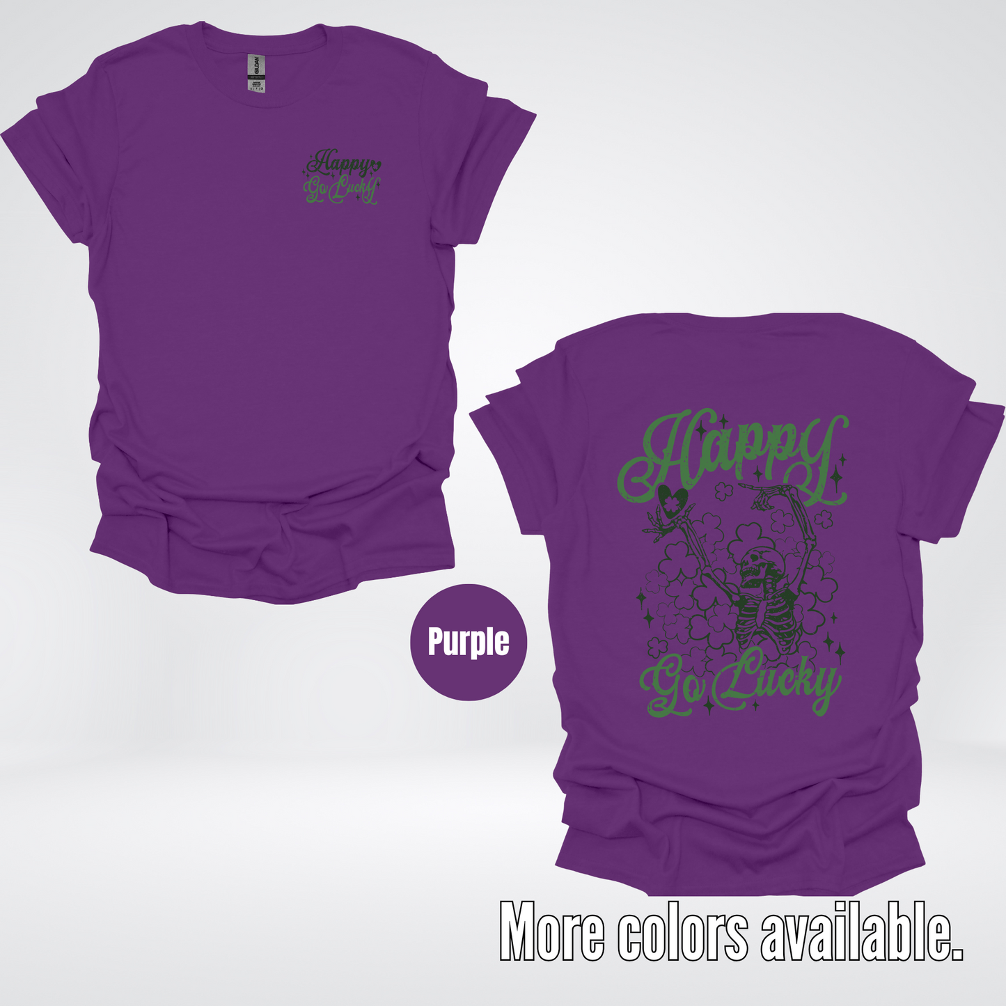 Happy Go Lucky Clovers And A Skeleton - Dark Green And Green Design – Saint Patrick’s Day T-Shirt
