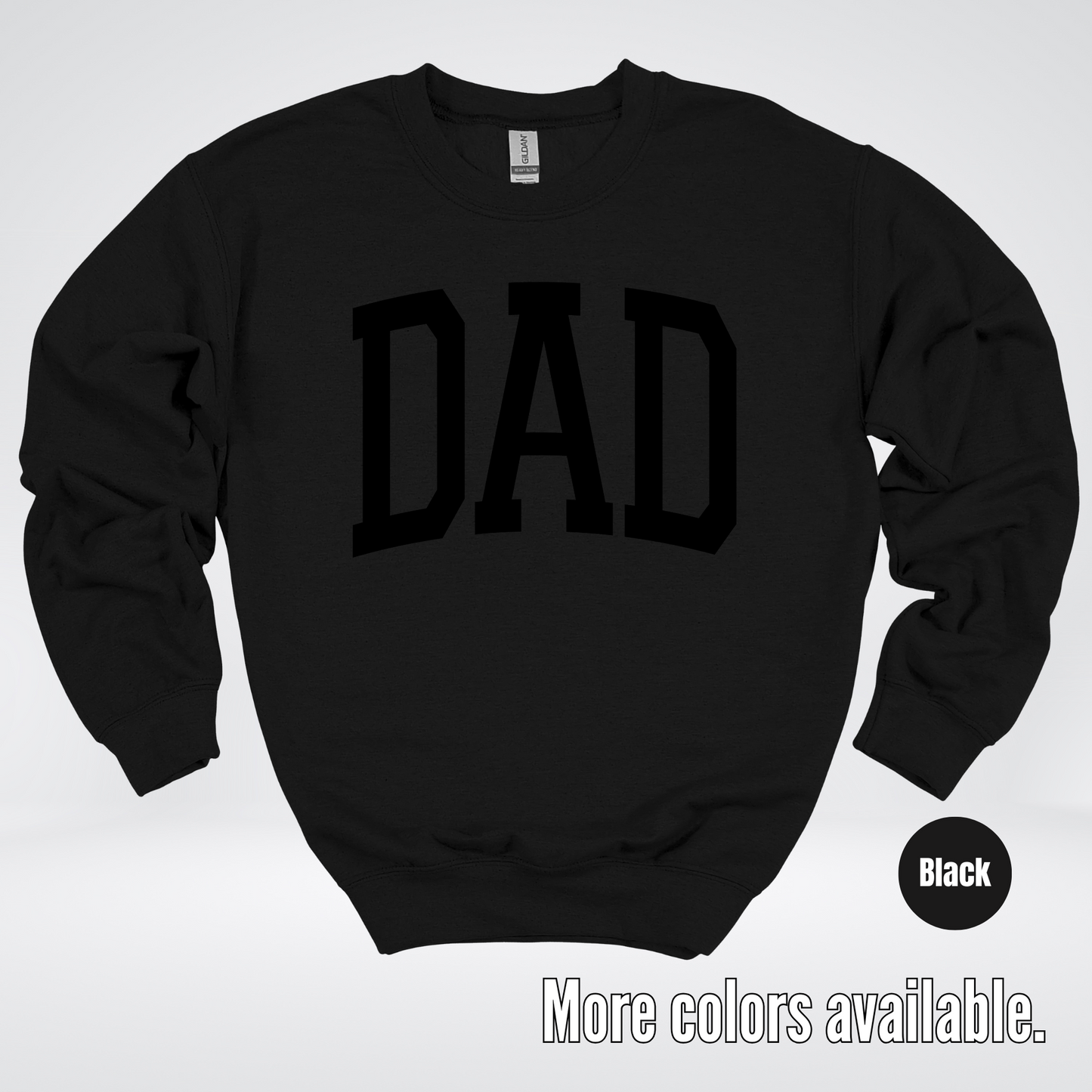 DAD Varsity Font - Black Design - Crewneck Sweatshirt