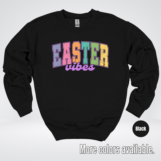Easter Vibes Crewneck Sweatshirt