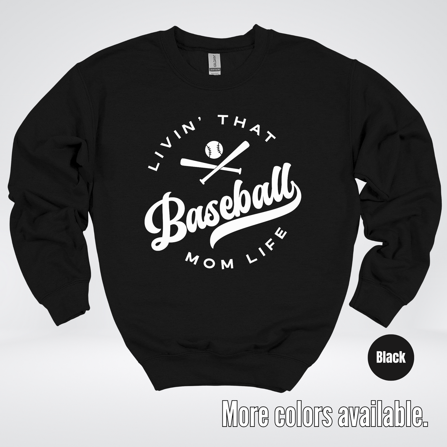 Livin’ That Baseball Mom Life Crewneck Sweatshirt