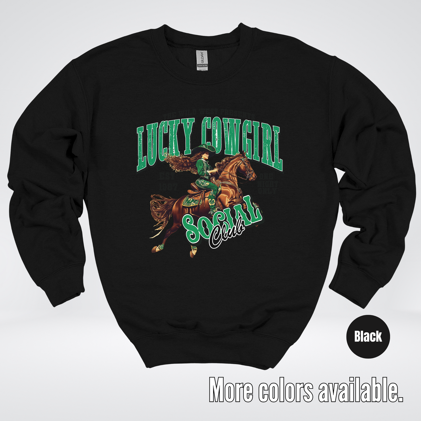 Lucky Cowgirl Social Club Saint Patrick's Day Crewneck Sweatshirt