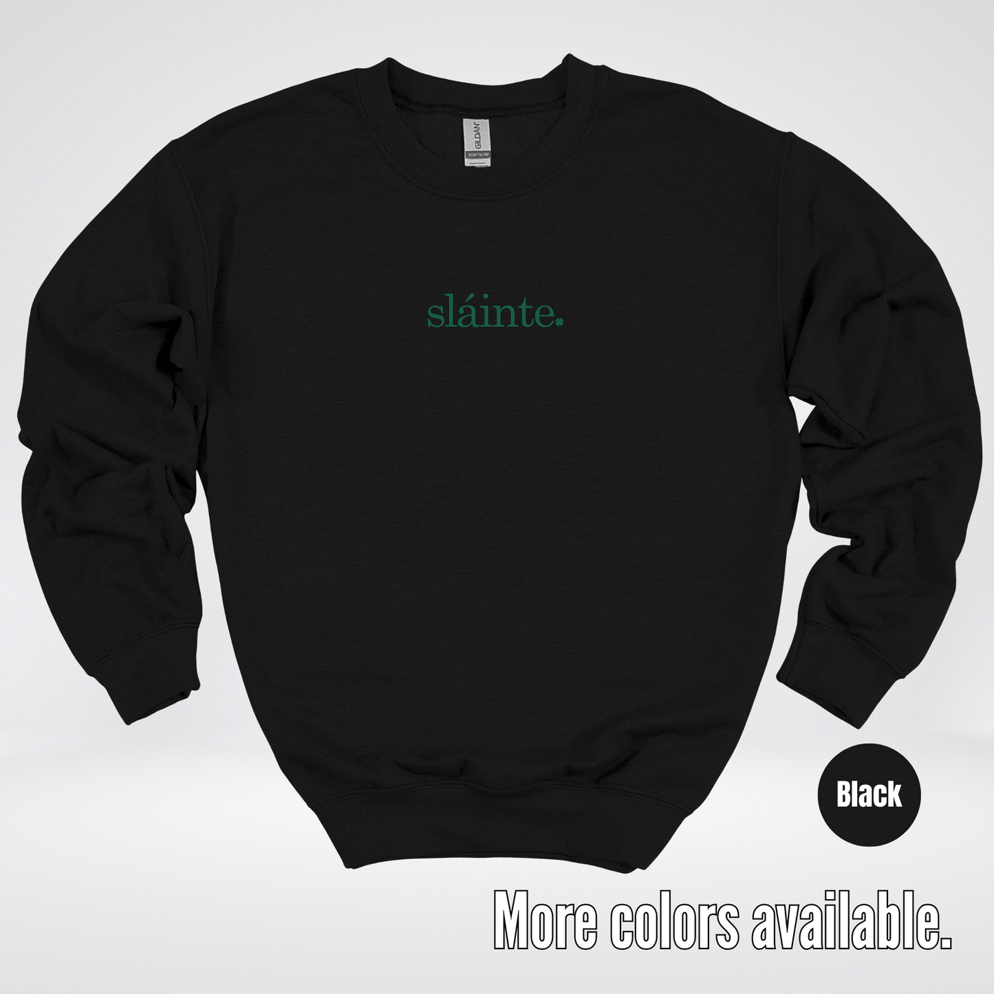Slainte - Forest Green Design – Saint Patrick’s Day Crewneck Sweatshirt