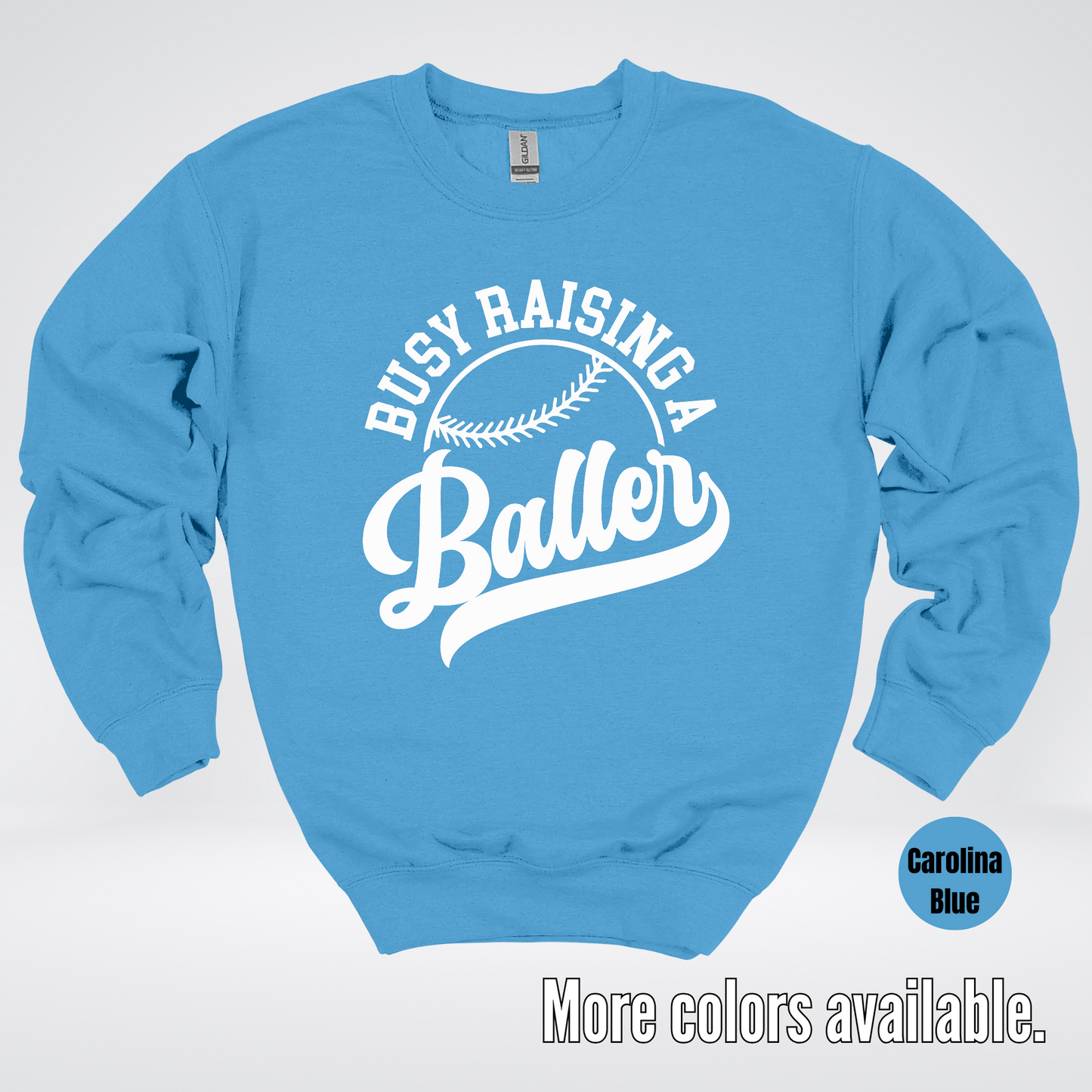 Busy Raising A Baller – White Design – Baseball Softball Crewneck Sweatshirt