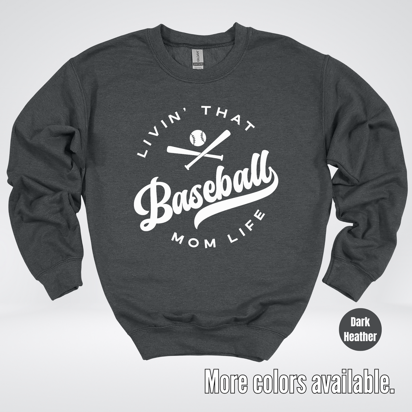 Livin’ That Baseball Mom Life Crewneck Sweatshirt