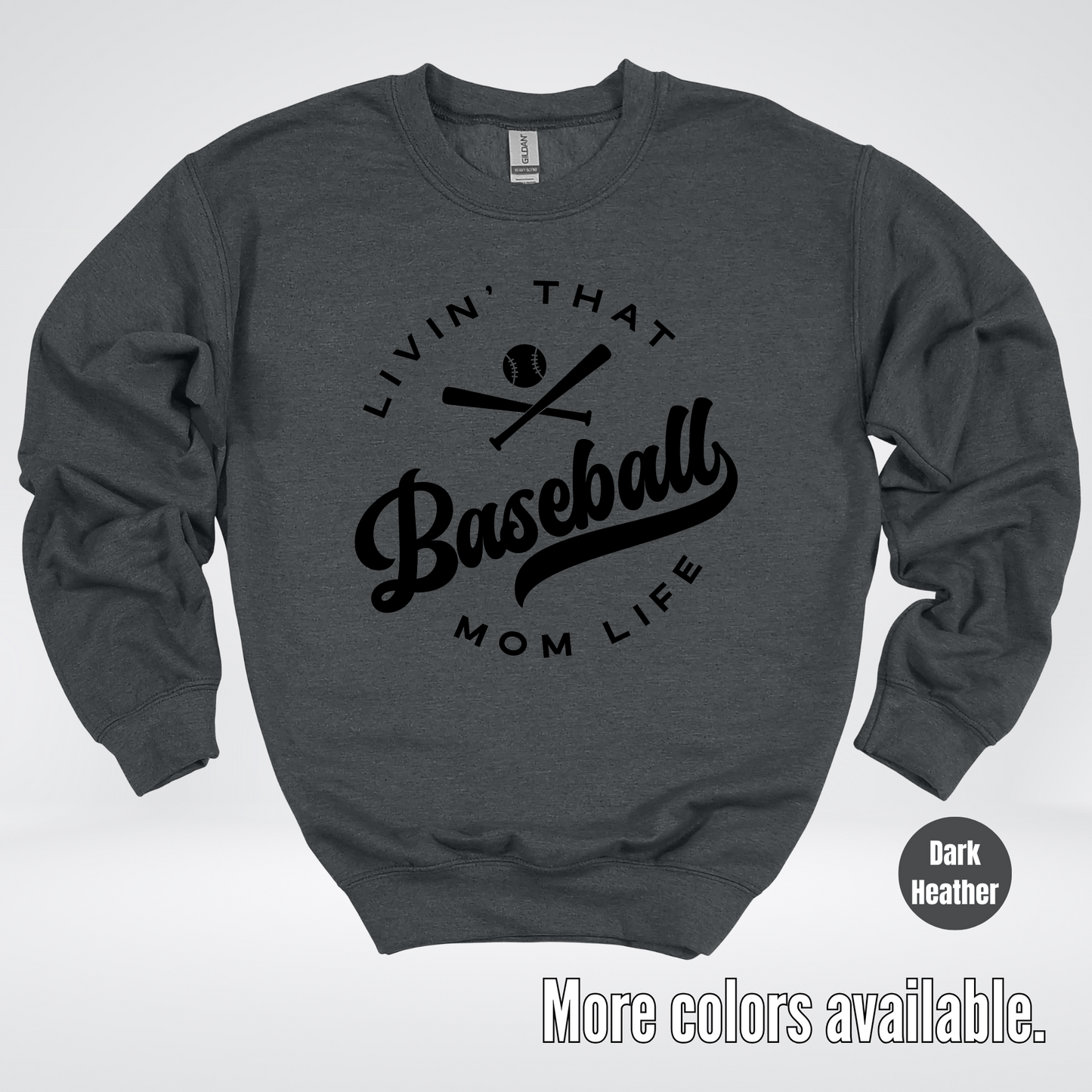 Livin’ That Baseball Mom Life – Black Design - Crewneck Sweatshirt
