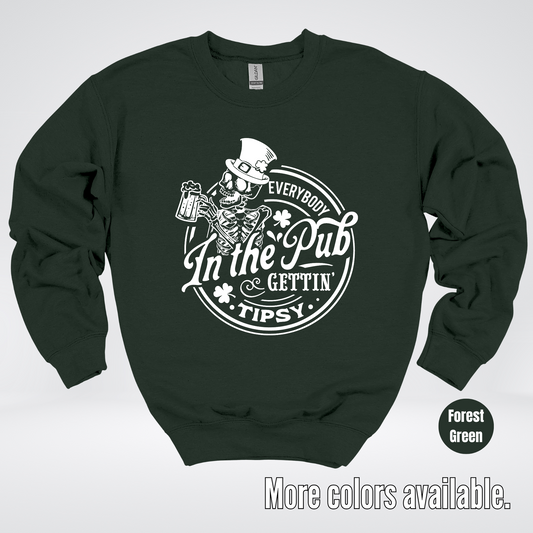 Everybody In The Pub Gettin Tipsy – White Skeleton And A Beer – Saint Patrick’s Day Crewneck Sweatshirt