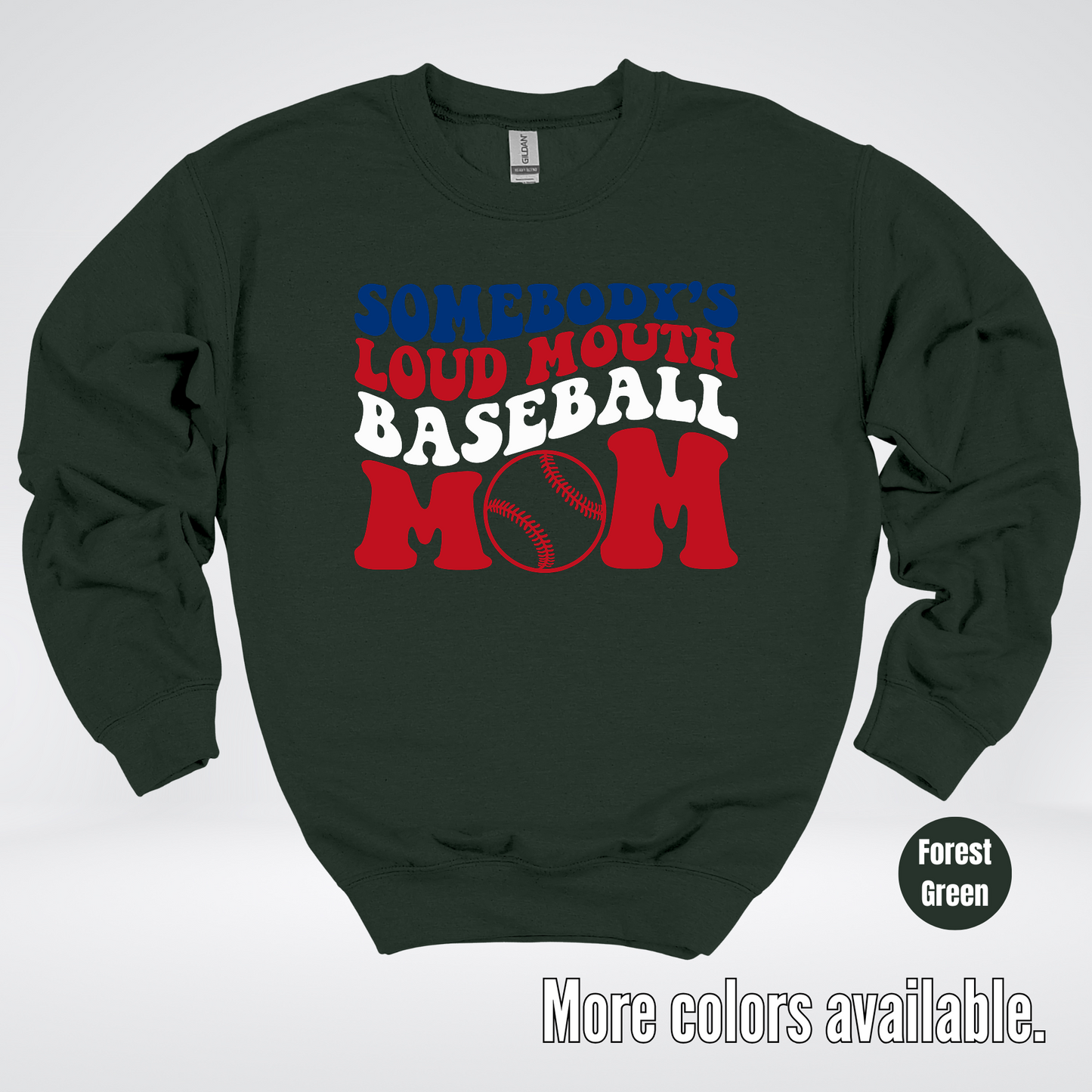 Somebody's Loud Mouth Baseball Mom Crewneck Sweatshirt