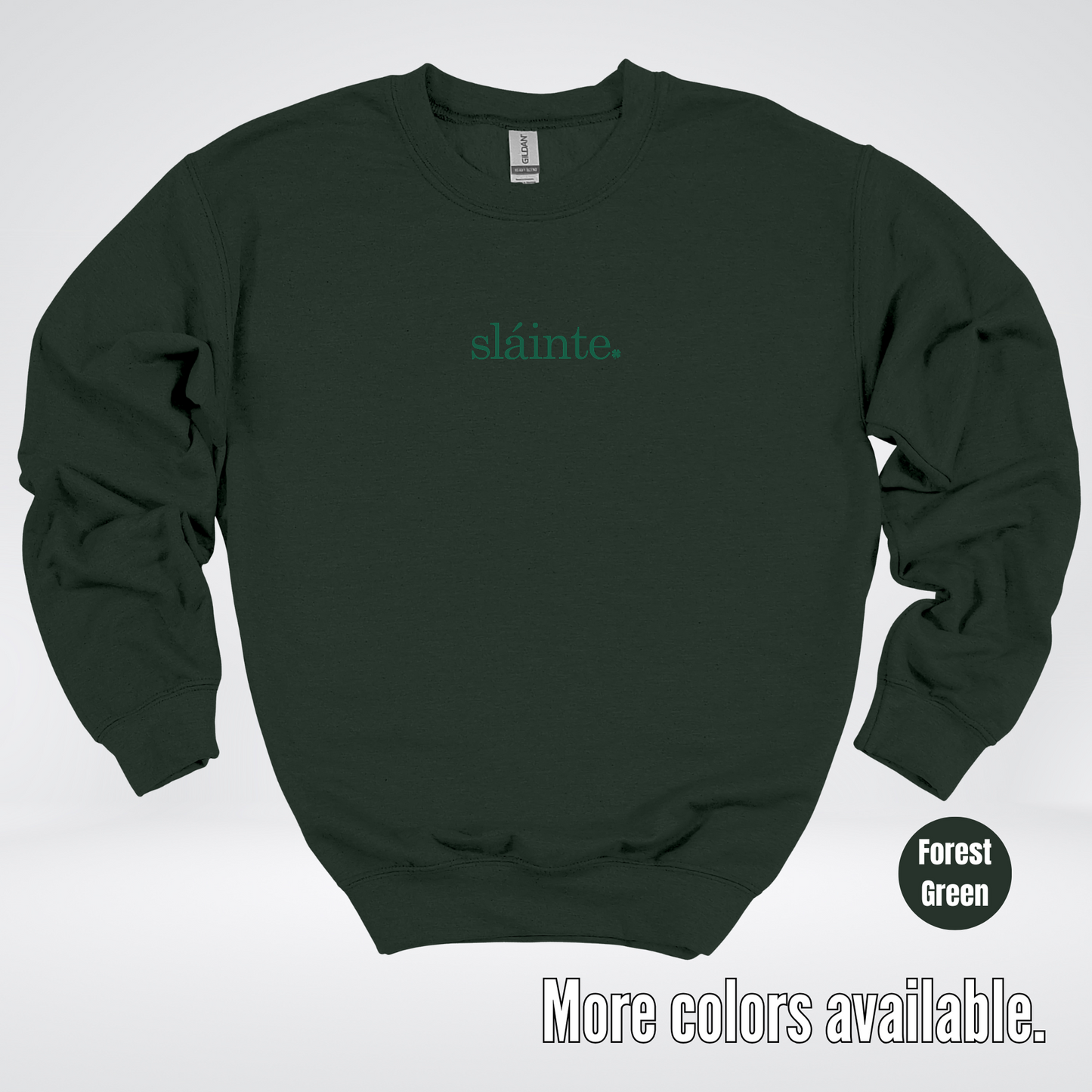 Slainte - Forest Green Design – Saint Patrick’s Day Crewneck Sweatshirt