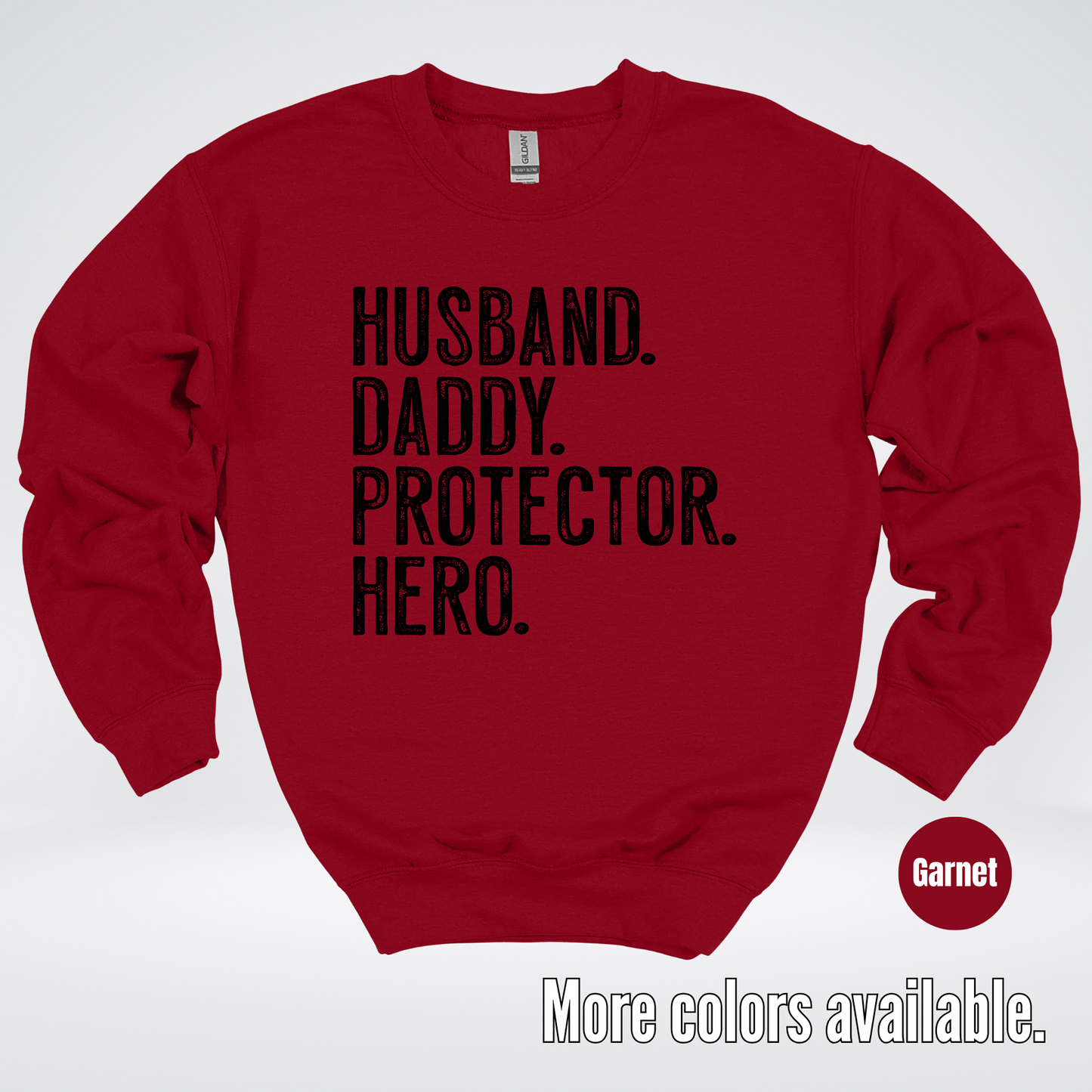 Husband Daddy Protector Hero - Black Design – Father’s Day Crewneck Sweatshirt